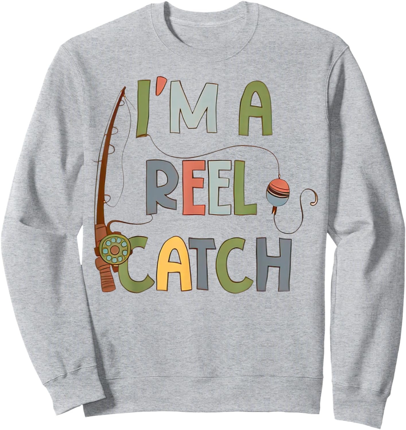 I'm A Reel Catch Romper Funny Fishing Dad Sweatshirt - Sweatshirt | Ash