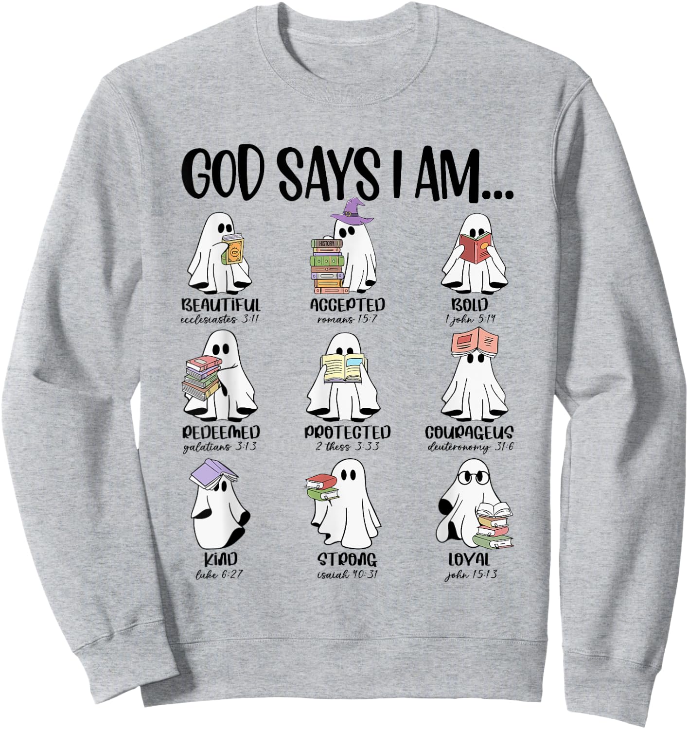 God Says I Am Cute Ghost Book Bookworm Halloween Women Men Sweatshirt - Sweatshirt | Ash