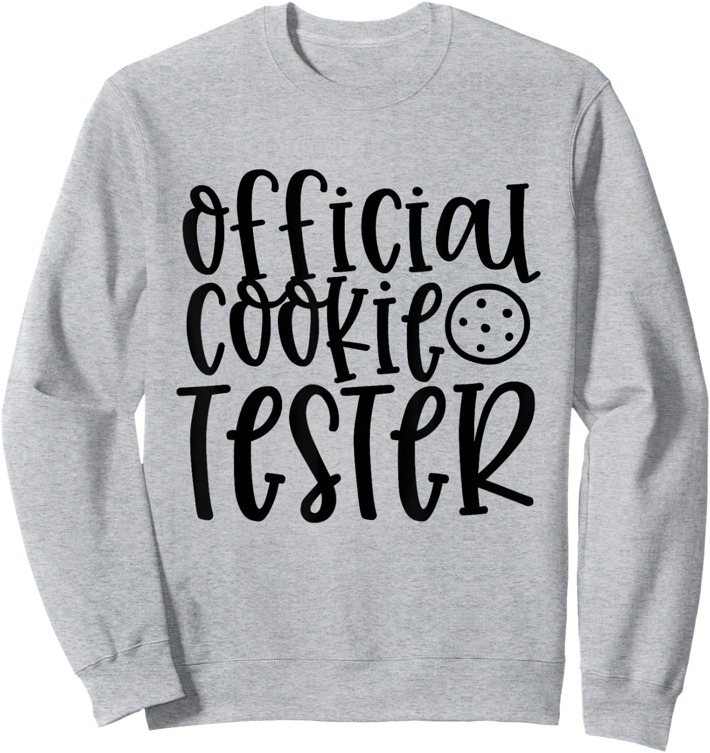 Official Cookie Tester Funny Christmas Xmas Sweatshirt - Sweatshirt | Ash