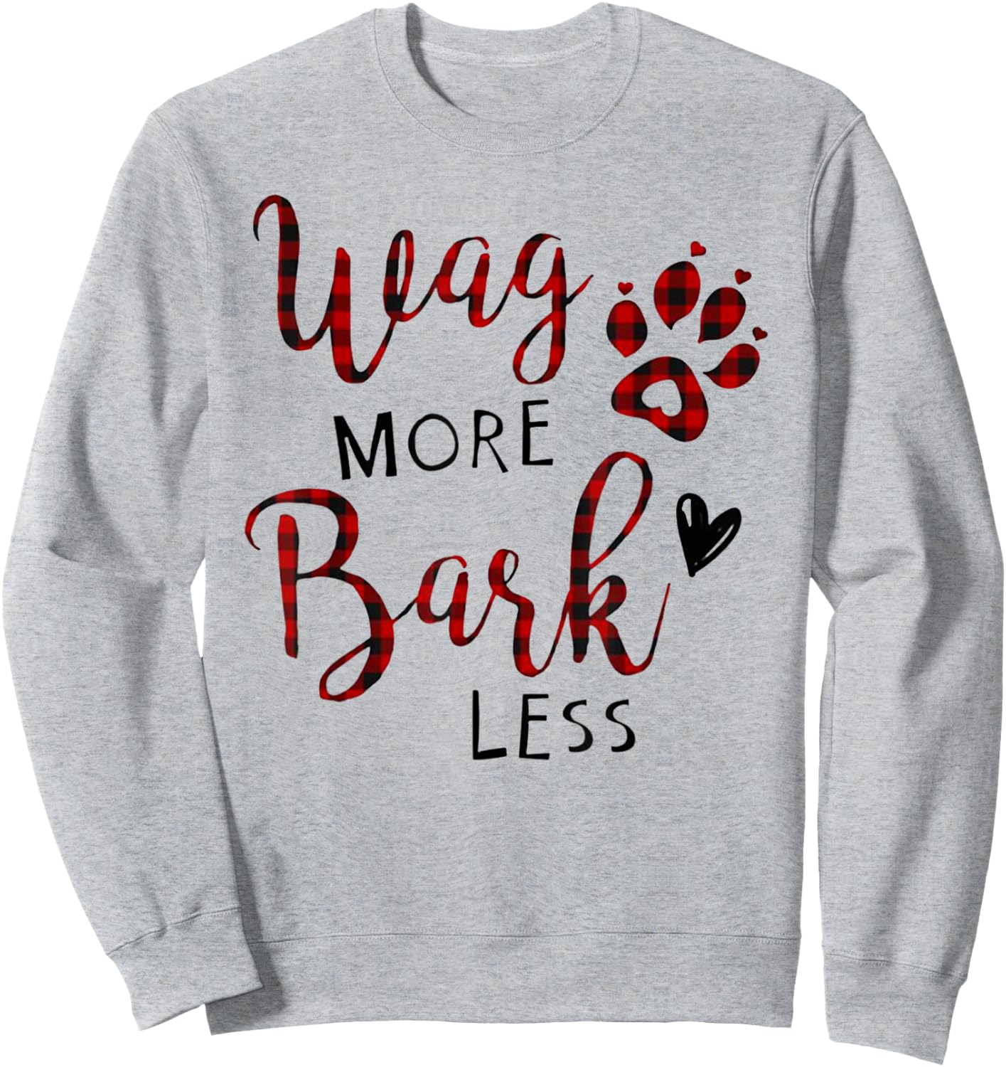 Funny Wag More Bark Less T Shirt Gift Men Sweatshirt - Sweatshirt | Ash