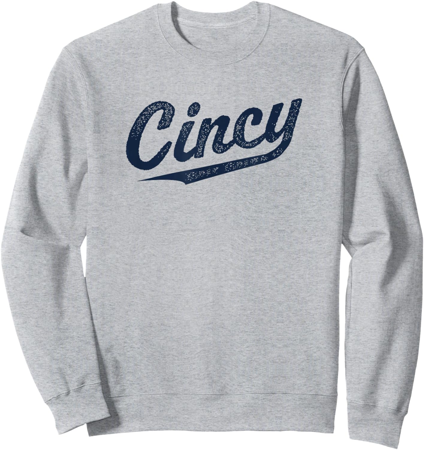 Retro Cincy Cincinnati Ohio vintage cursive script throwback Sweatshirt - Sweatshirt | Ash