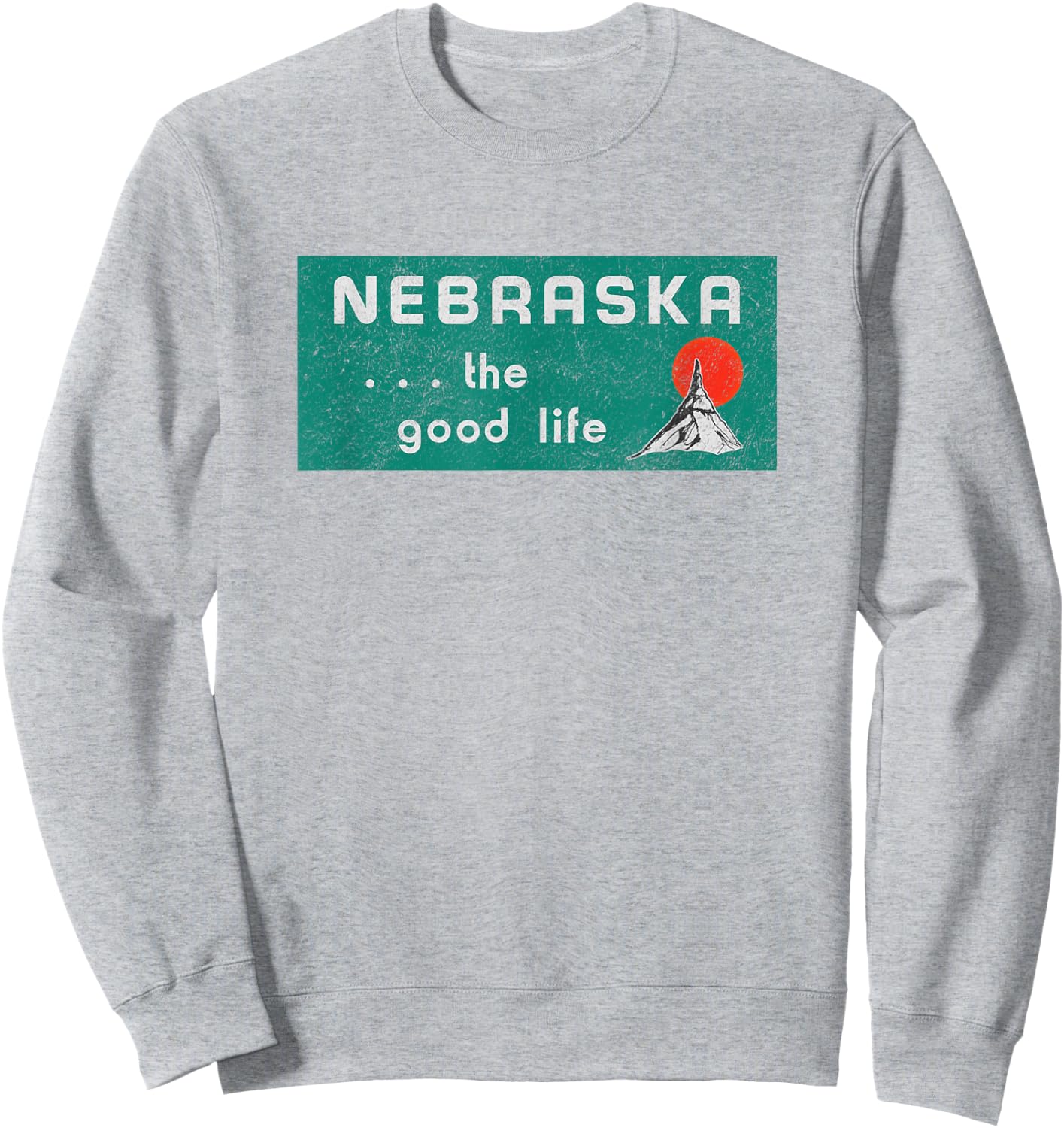 Nebraska The Good Life Vintage Distressed Sweatshirt - Sweatshirt | Ash
