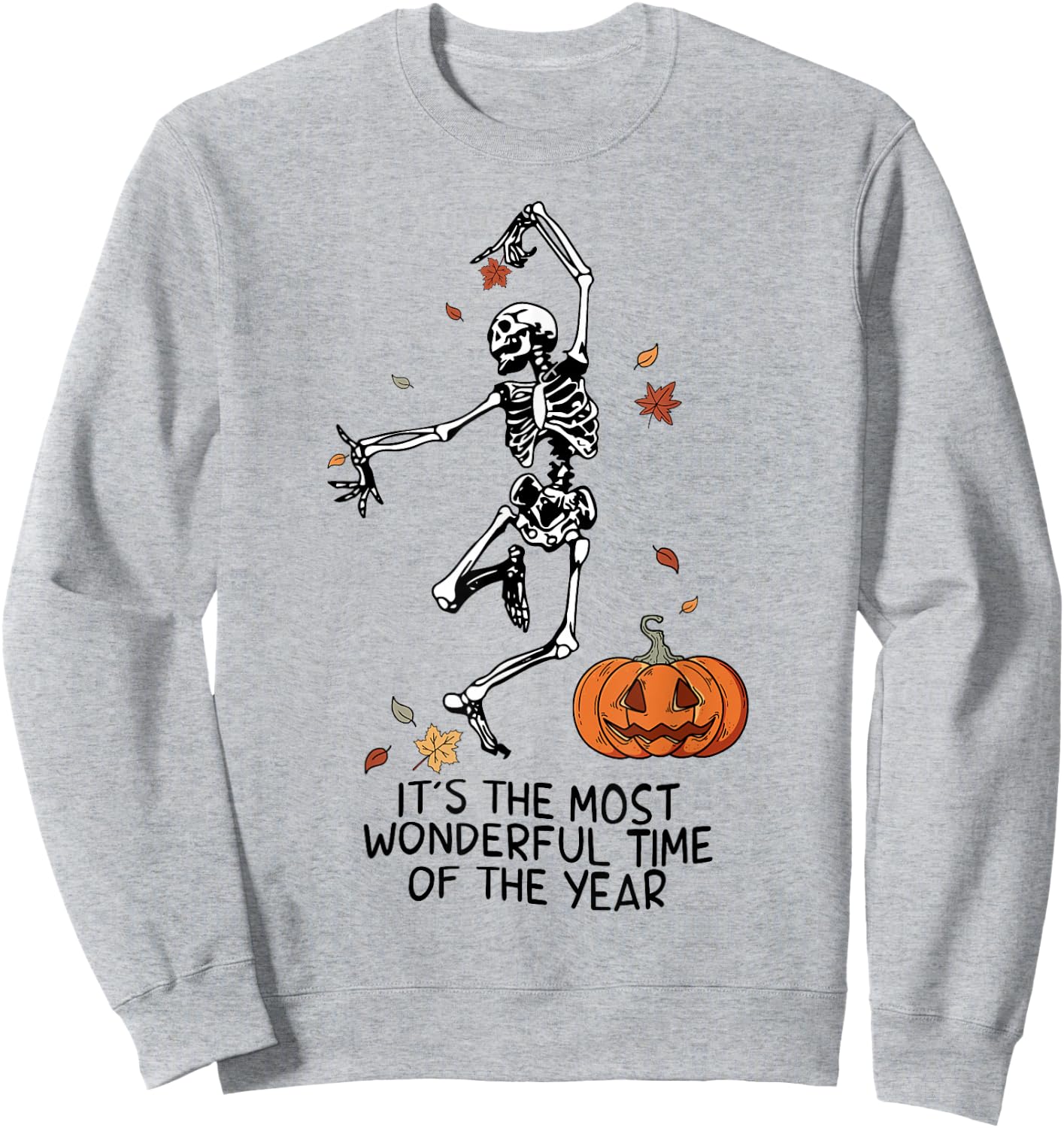 It's The Most Wonderful Time Of The Year Skeleton Halloween Sweatshirt - Sweatshirt | Ash