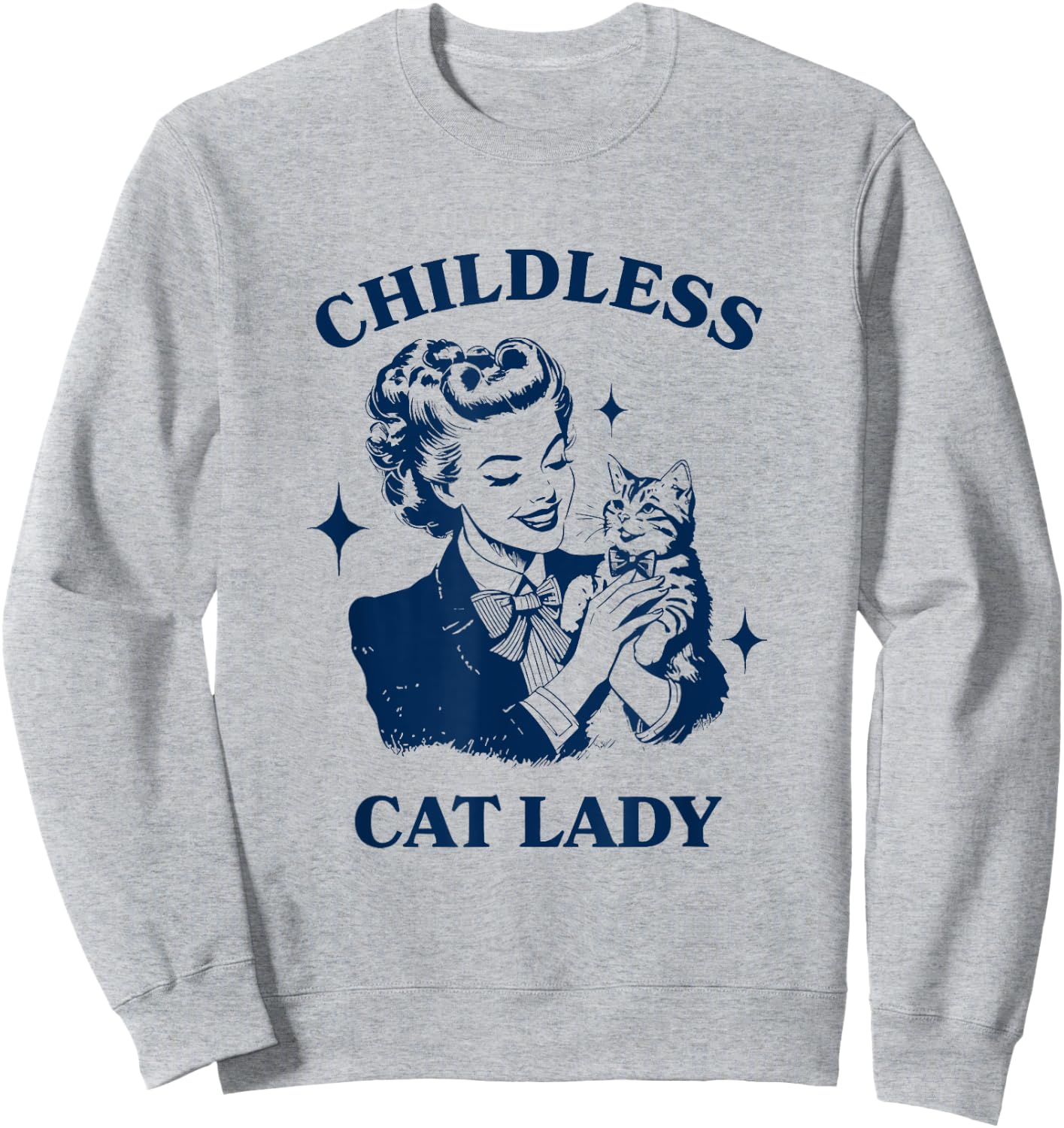 Childless Cat Lady Cat Lovers Apparel Sweatshirt - Sweatshirt | Ash