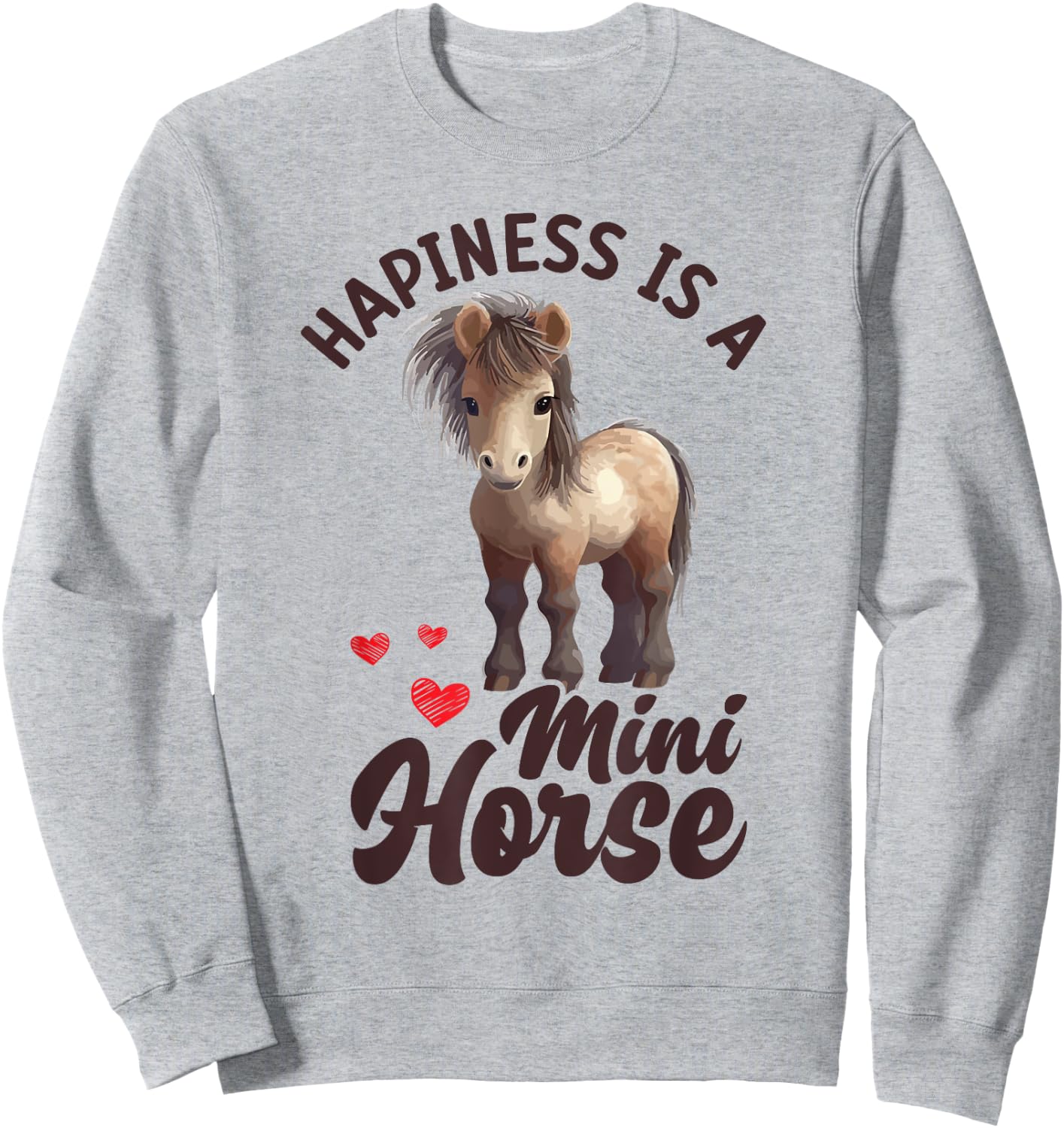 Miniature Horse Mini Horse Pet Tiny Horse Lover Pony Sweatshirt - Sweatshirt | Ash