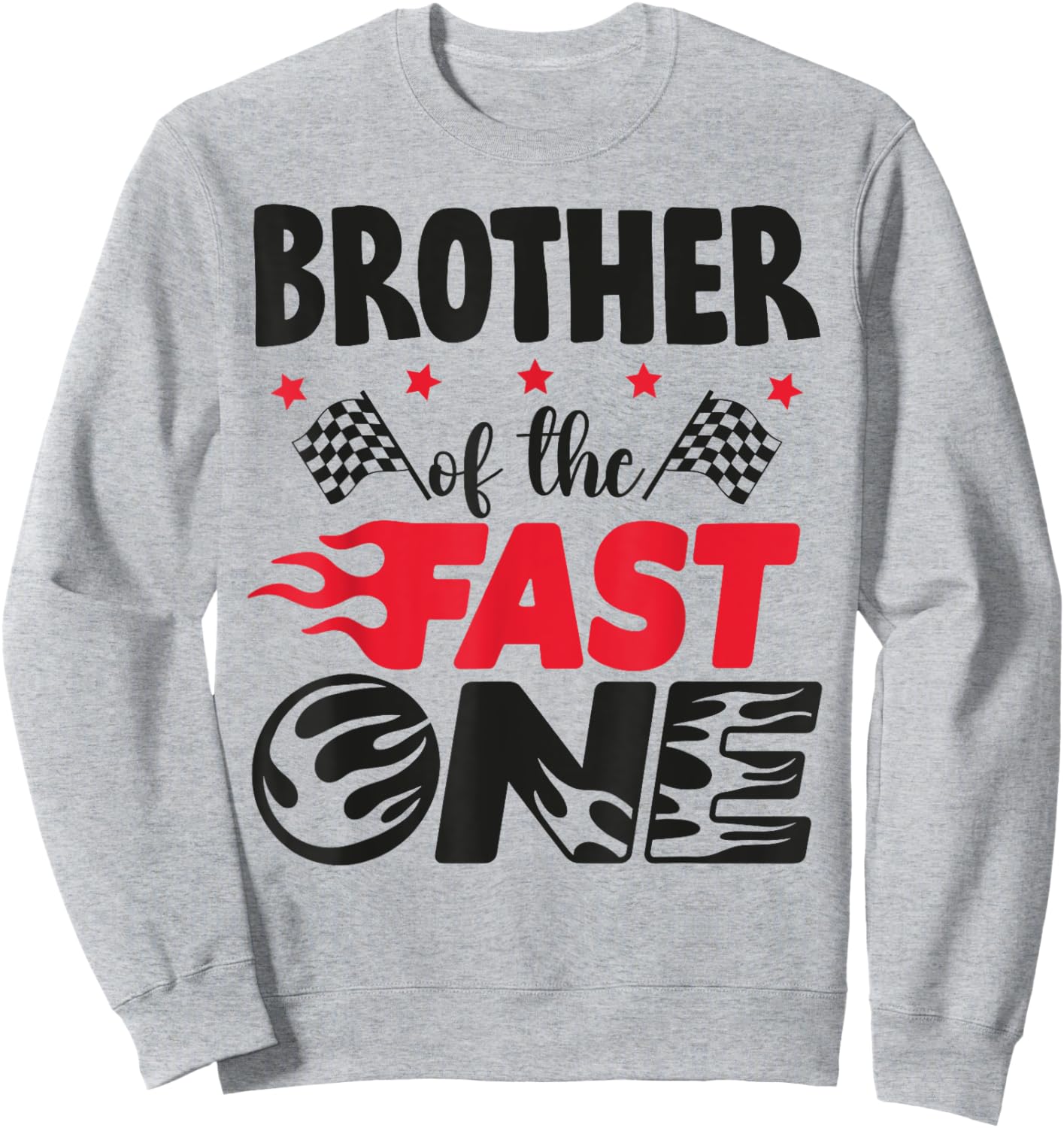 Brother of The Fast One Car Racing Bro 1st Birthday Boy Sweatshirt - Sweatshirt | Ash