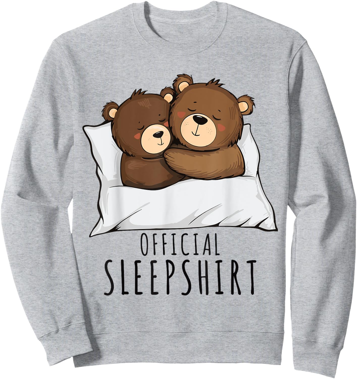 Bears Couples Pajama Bear Official Sleepshirt Sweatshirt - Sweatshirt | Ash