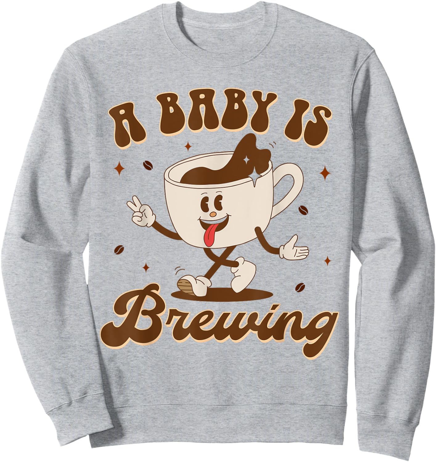 Pregnancy Announcement Mommy To Be Coffee A Baby Is Brewing Sweatshirt - Sweatshirt | Ash