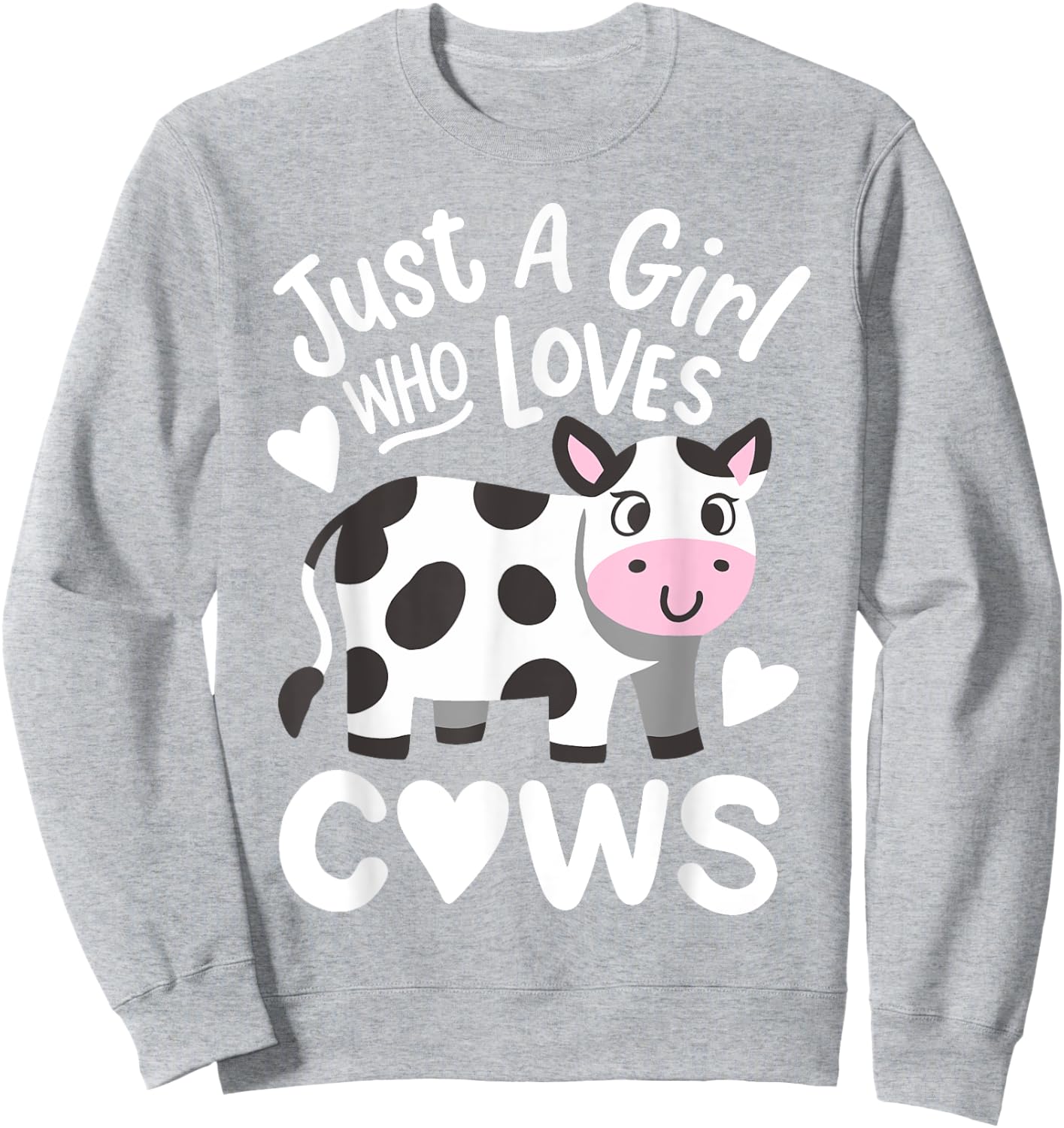 Cow Just a Girl Who Loves Cows Sweatshirt - Sweatshirt | Ash