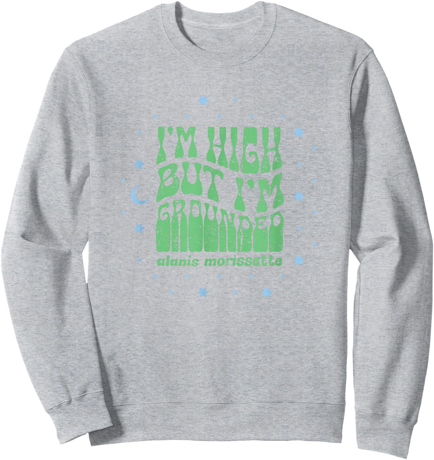 Alanis Morissette - Grounded Sweatshirt - Sweatshirt | Ash