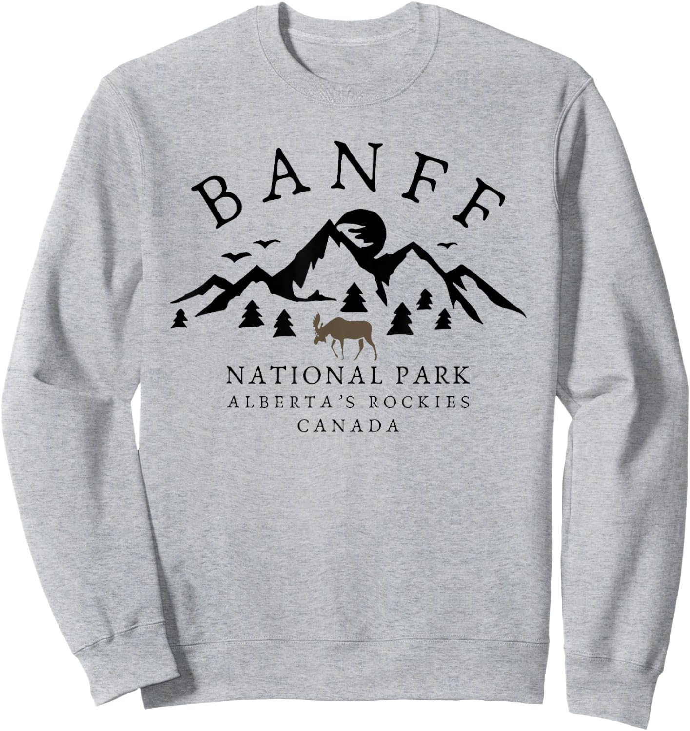 Banff National Park Canada Sweatshirt - Sweatshirt | Ash
