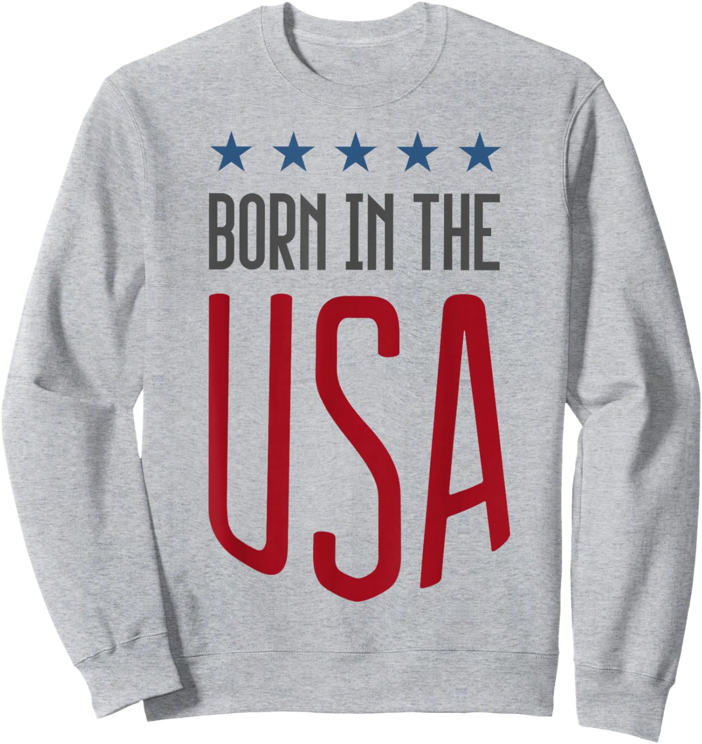 Born in The USA Patriotic Small Sweatshirt - Sweatshirt | Ash