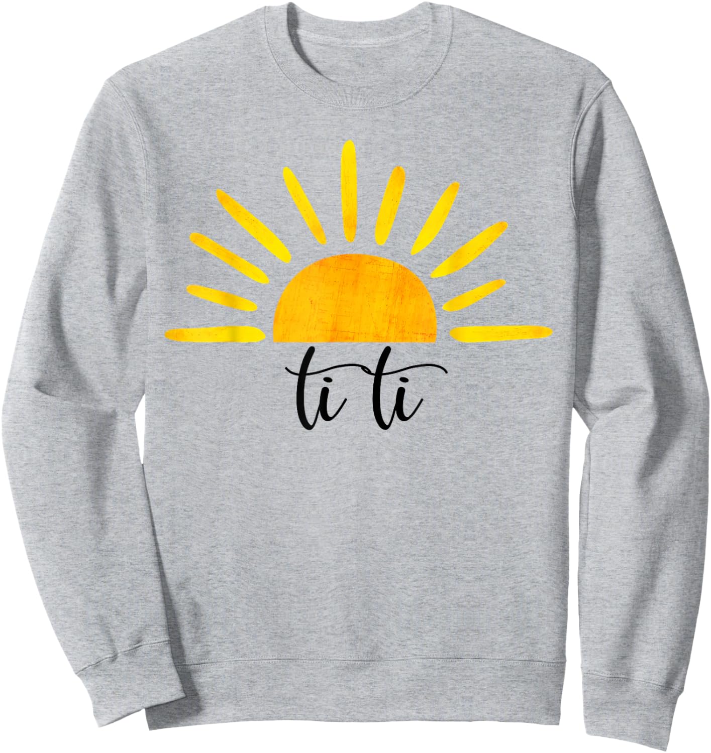 Ti Ti Of The Birthday First Trip Sun Mother's Day Sweatshirt - Sweatshirt | Ash
