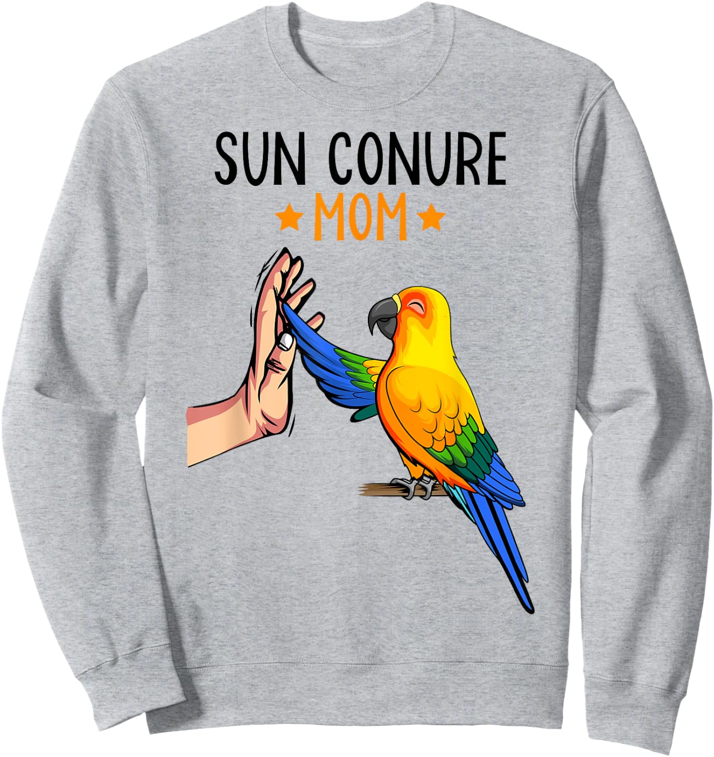Sun Conure Mom Bird Parrot Women Sweatshirt - Sweatshirt | Ash