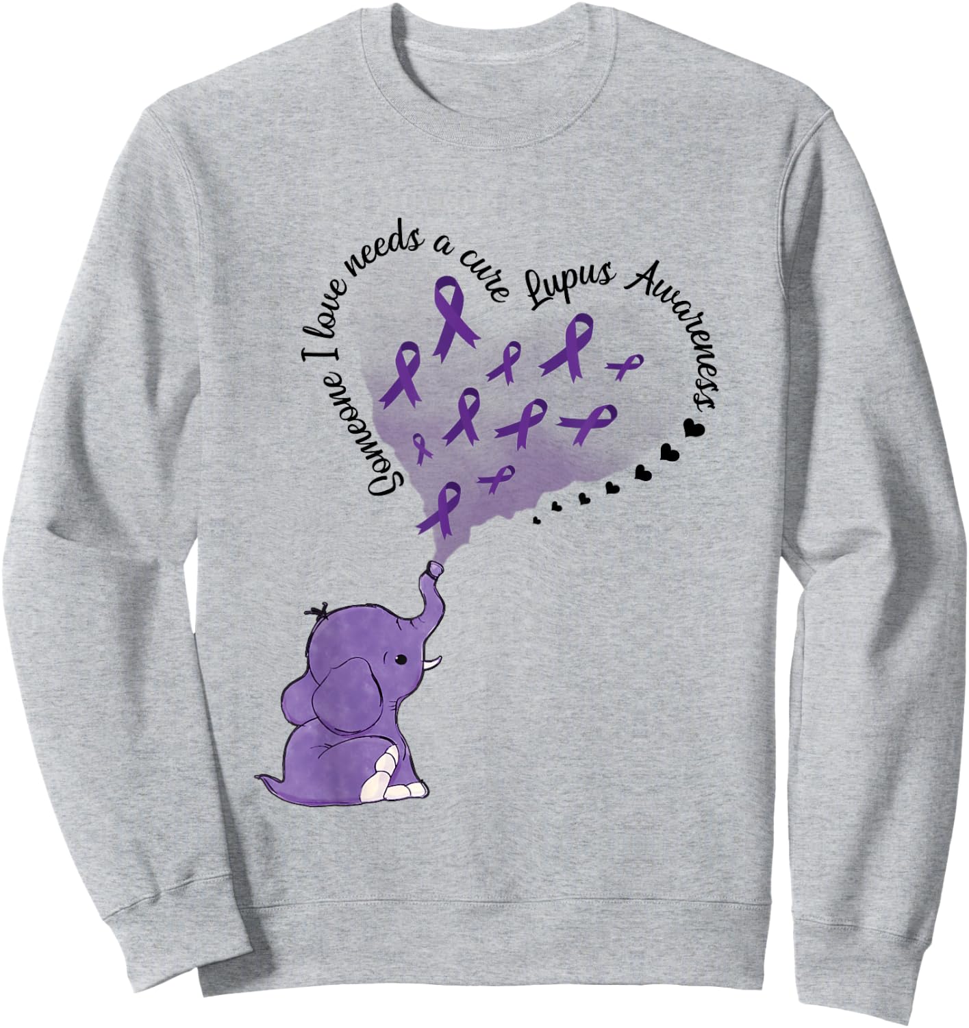 Elephant Someone I Love Needs A Cure Lupus Awareness Sweatshirt - Sweatshirt | Ash
