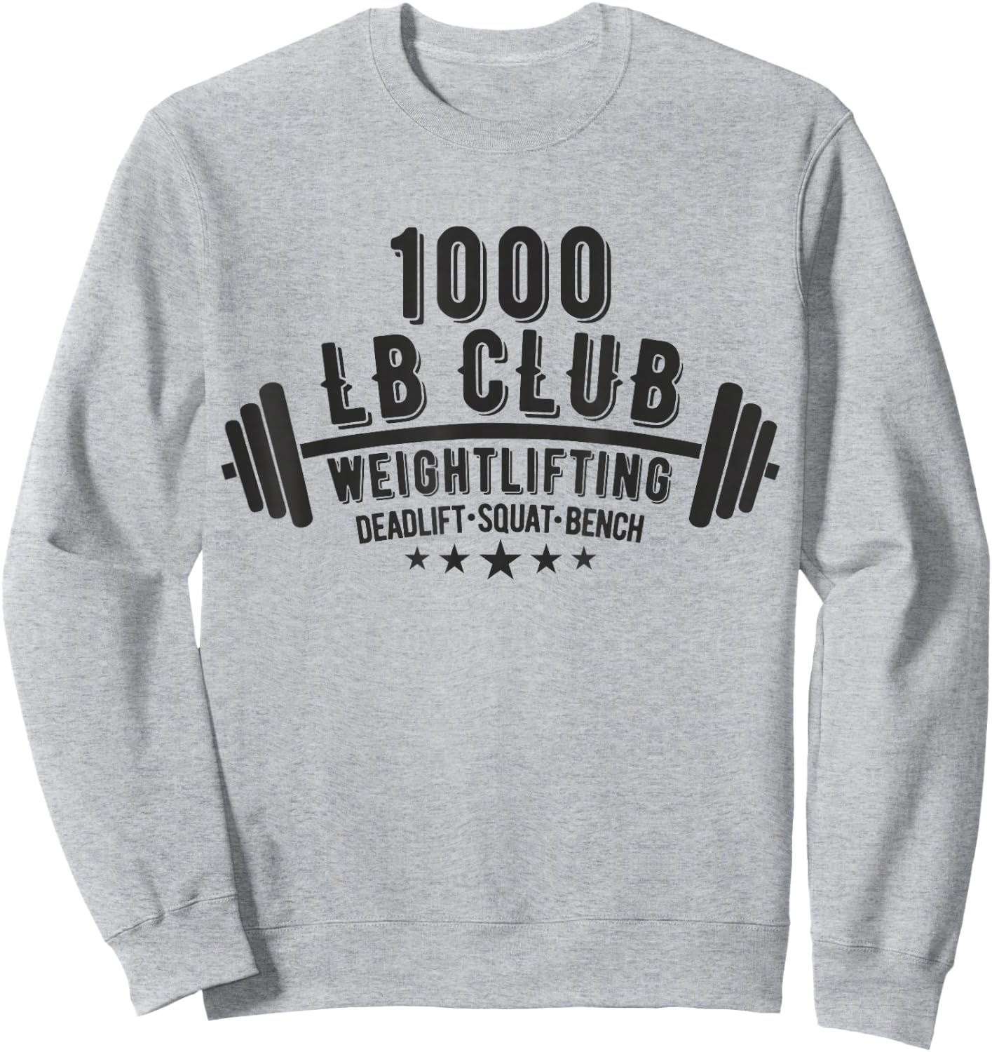 1000 Lb Club Powerlifting Gym Workout Fitness Product Sweatshirt - Sweatshirt | Ash