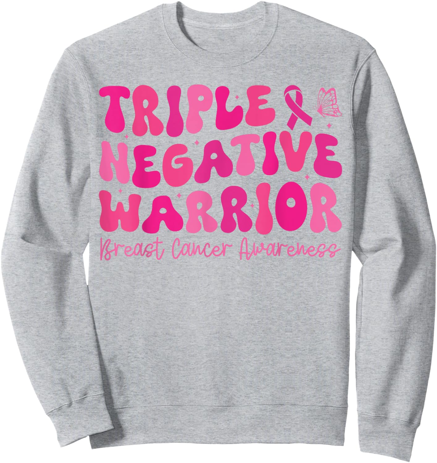 Groovy Triple Negative Warrior Breast Cancer Awareness Month Sweatshirt - Sweatshirt | Ash