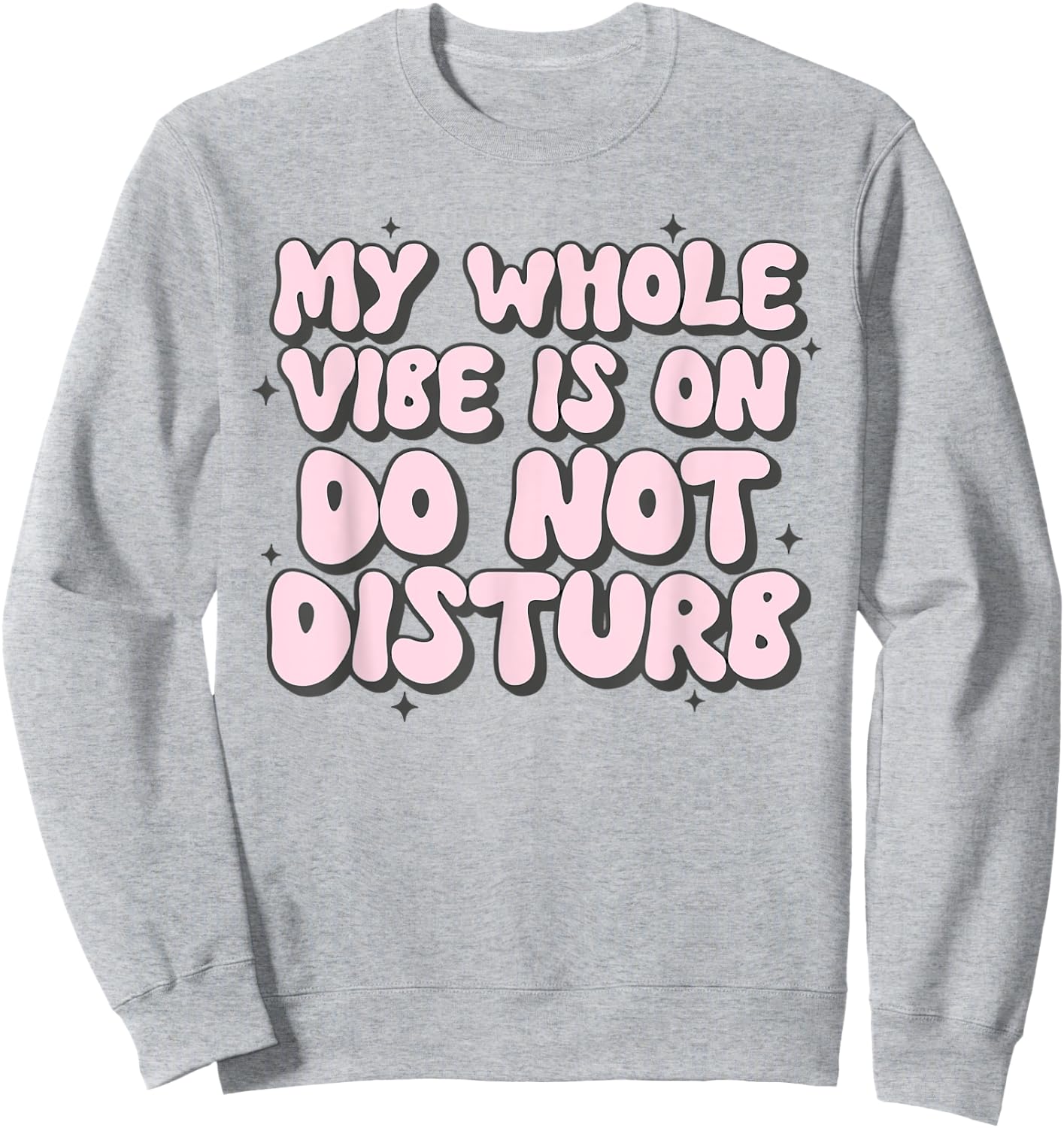 My Whole Vibe Is On Do Not Disturb Pink Groovy Black Melanin Sweatshirt - Sweatshirt | Ash