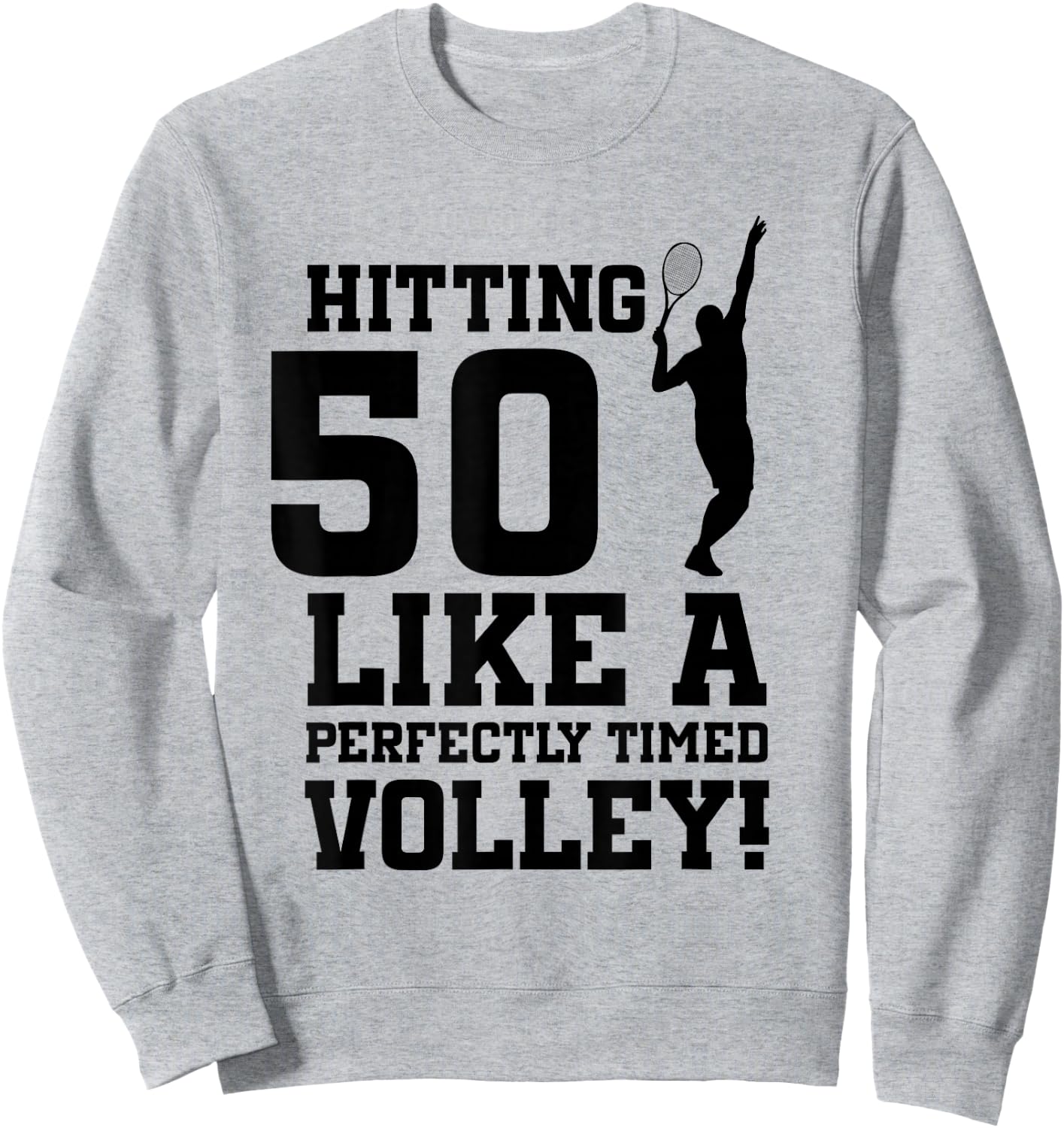 50th Birthday Tennis 50 Years Old Tennis Player Birthday Sweatshirt - Sweatshirt | Ash