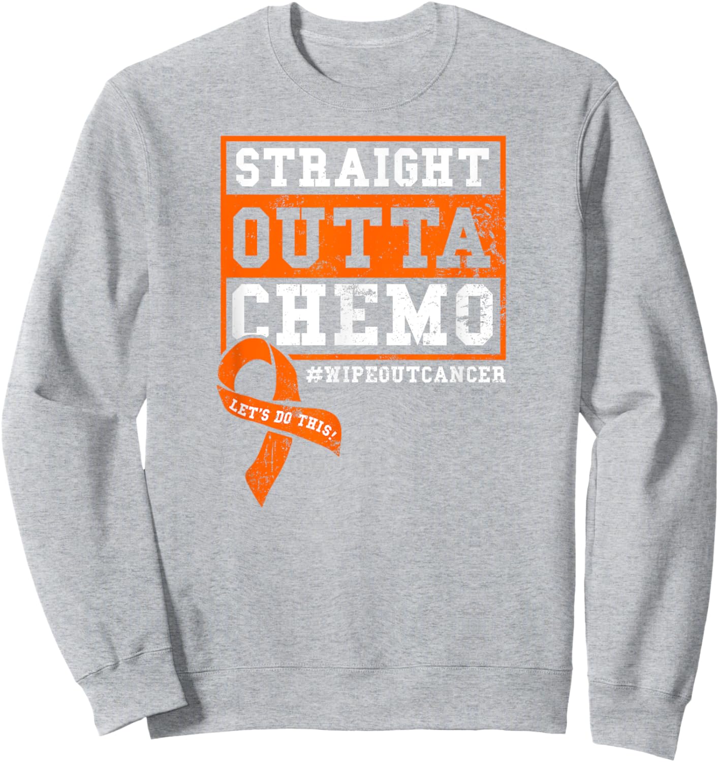 Straight Outta Chemo Shirt | Cancer Disease Awareness Gift Sweatshirt - Sweatshirt | Ash