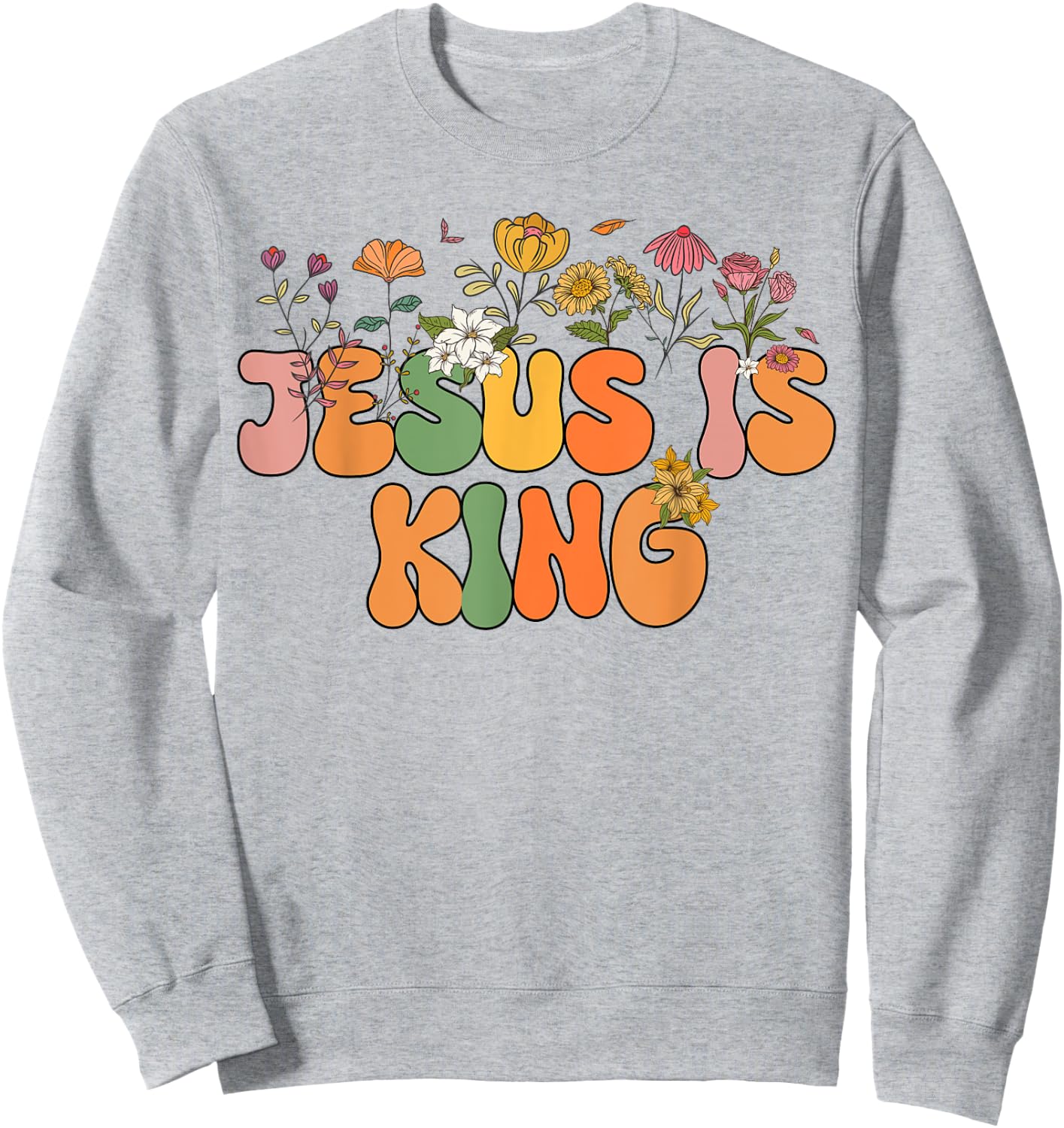 Kids Jesus Is King Christian I You Loves Women Toddler Girl Sweatshirt - Sweatshirt | Ash