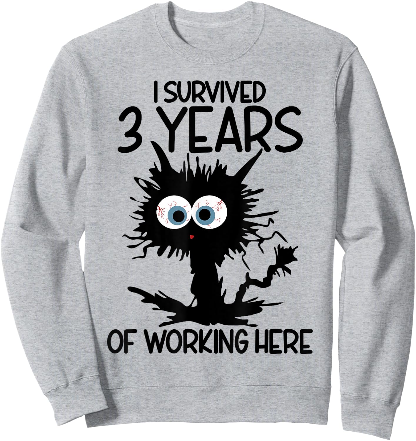 I Survived 3 Years Of Working Here Sweatshirt - Sweatshirt | Ash