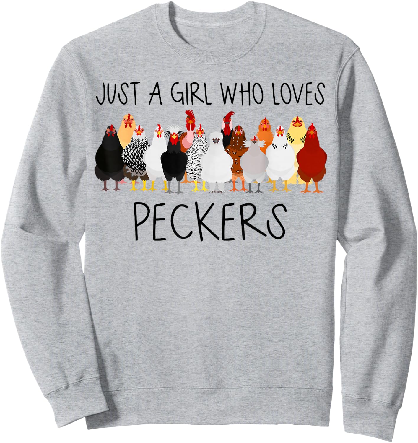 Just A Girl Who Loves Peckers Funny Farmer Chicken Sweatshirt - Sweatshirt | Ash