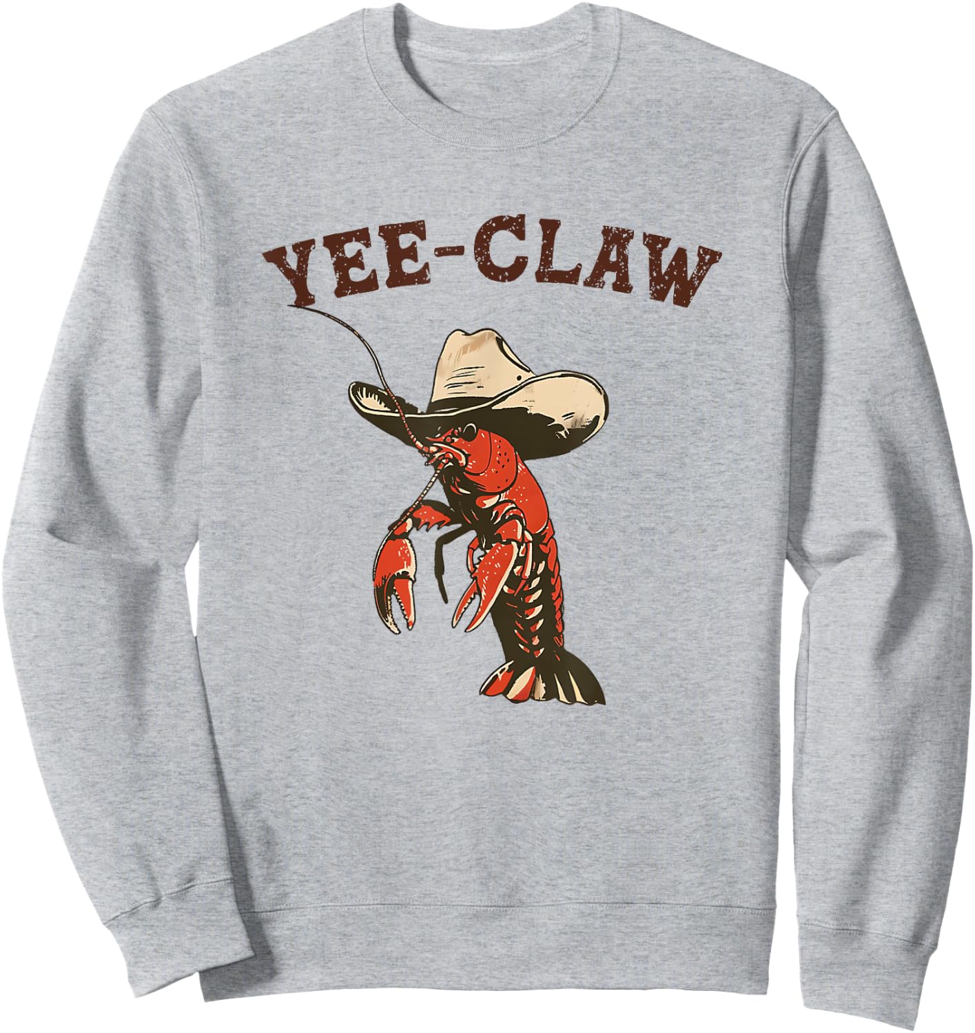 Yee Claw! Funny Crawfish Cajun Seafood Festival Sweatshirt - Sweatshirt | Ash