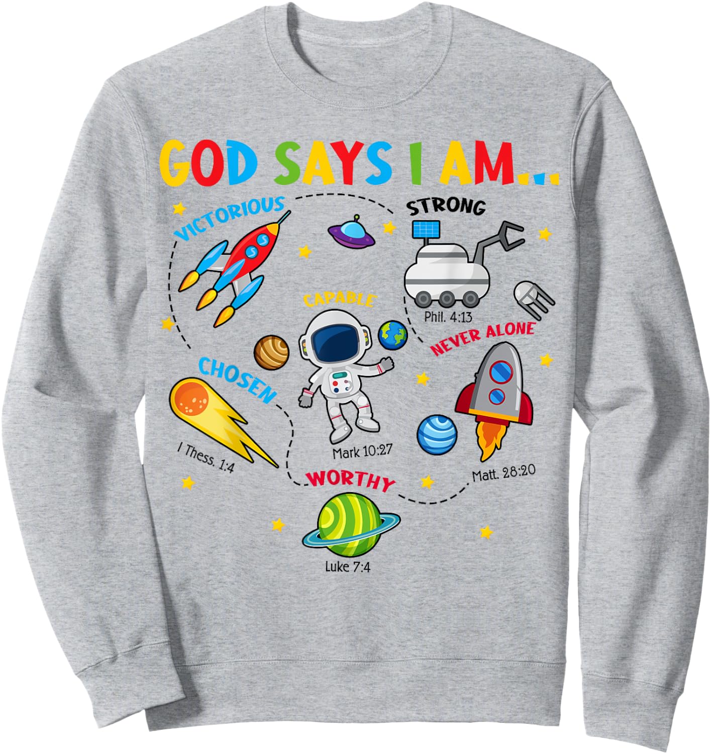 Cute God Says I Am Outer Space Christian Jesus Boy Toddler Sweatshirt - Sweatshirt | Ash
