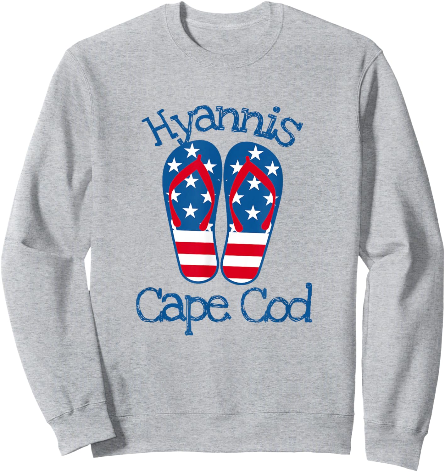 Hyannis Cape Cod Patriotic Beach Flip Flops American America Sweatshirt - Sweatshirt | Ash