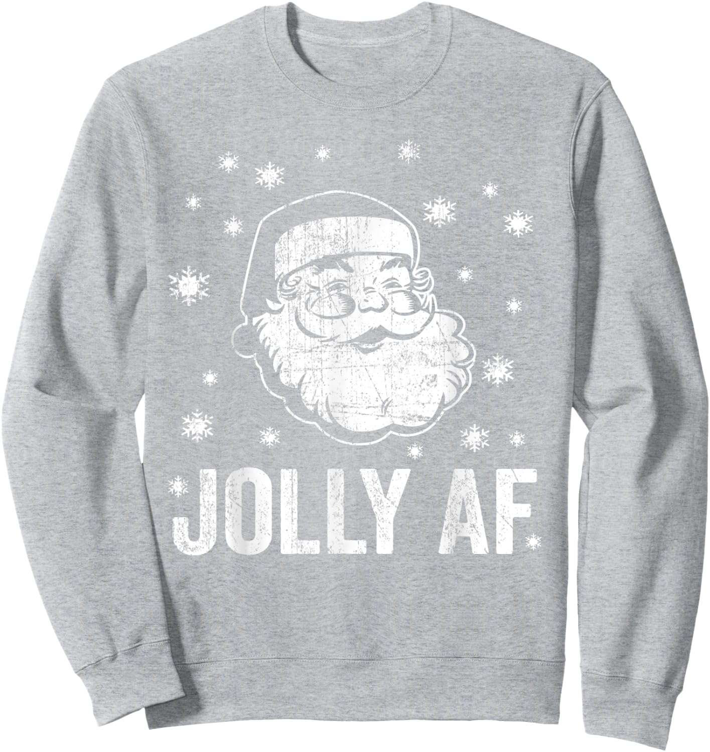 Classic Santa Jolly AF Sweatshirt - Sweatshirt | Ash