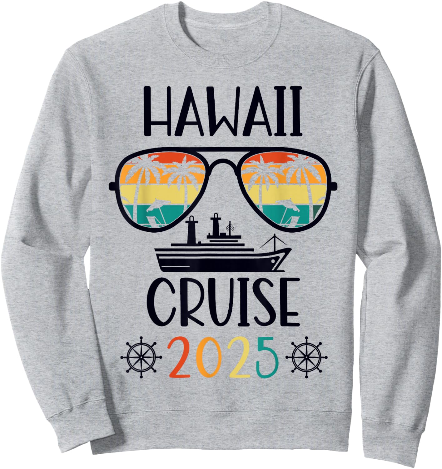 Hawaii Cruise 2025 Vacation Trip Matching Family Group Sweatshirt - Sweatshirt | Ash