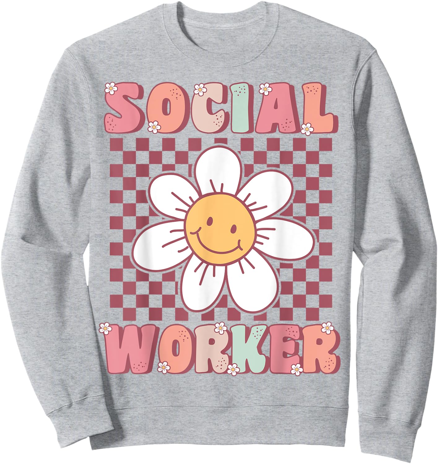 Groovy Social Worker Cute Daisy Flower Retro Social Worker Sweatshirt - Sweatshirt | Ash