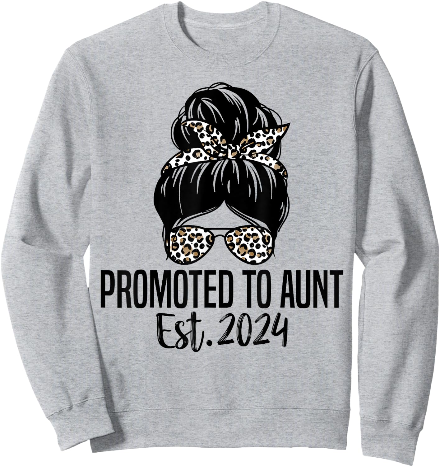 Promoted To Aunt Est. 2024 First Time New Aunt Sweatshirt - Sweatshirt | Ash
