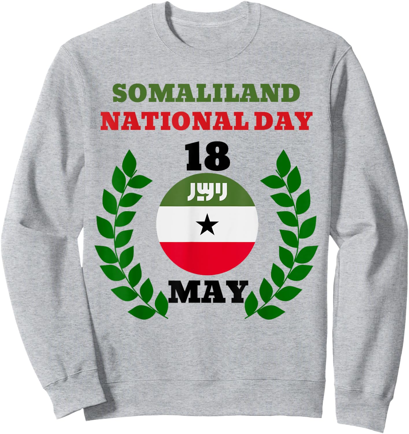 Somaliland Republic established 18 May 1991 Somaliland Flag Sweatshirt - Sweatshirt | Ash