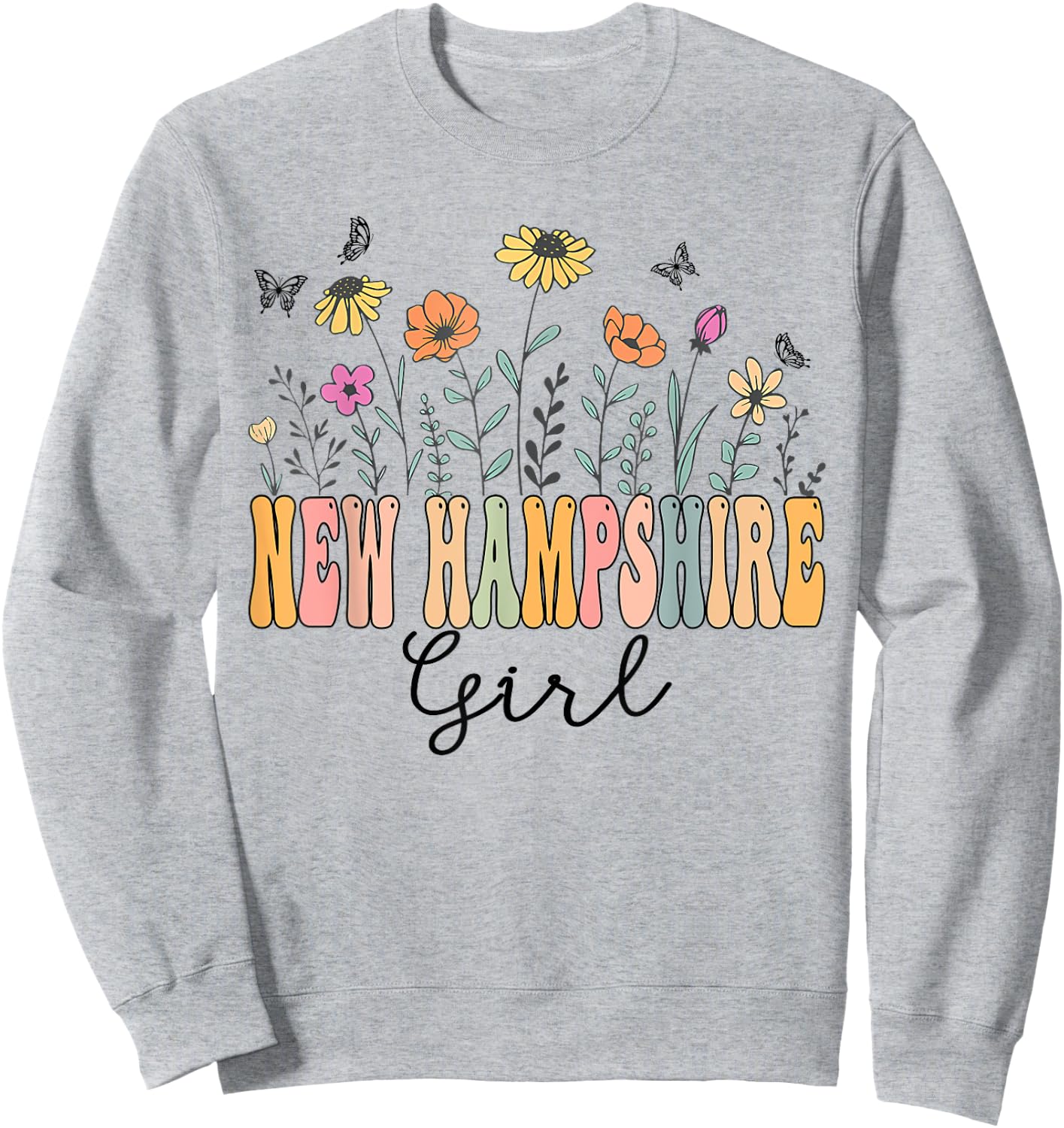 New Hampshire Girl Wildflower Groovy New Hampshire Lover Sweatshirt - Sweatshirt | Ash
