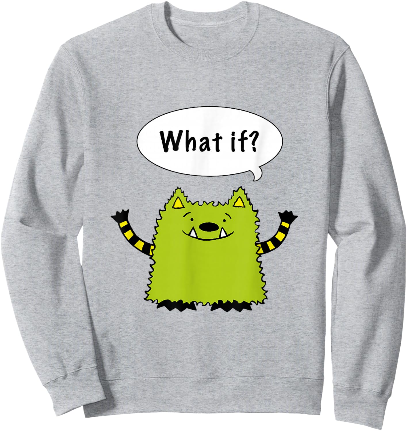 Whatif Monster 'What if?' Shirt - one-sided Sweatshirt - Sweatshirt | Ash