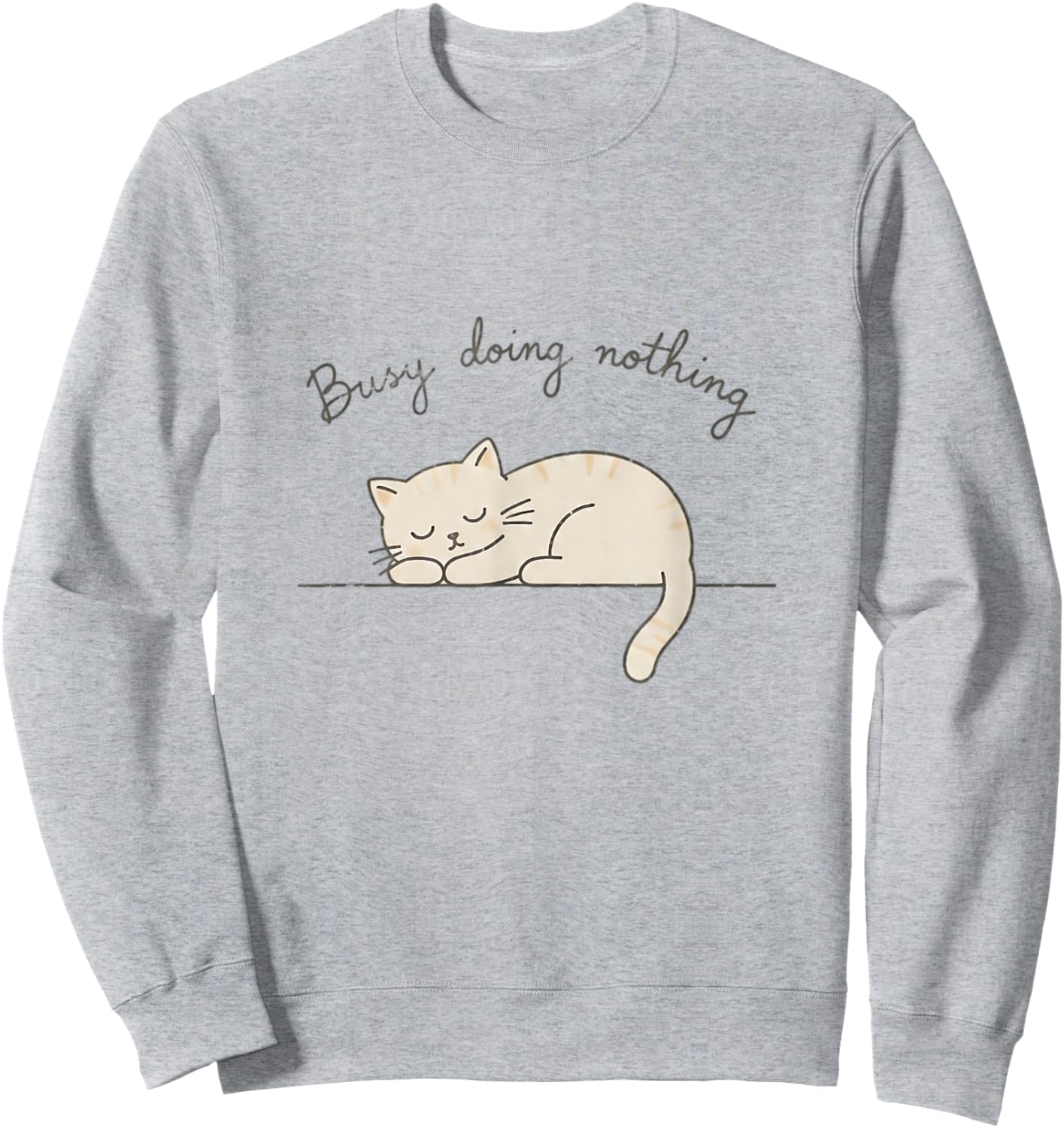 Busy Doing Nothing Sleeping Cat Funny Cute Sweatshirt - Sweatshirt | Ash