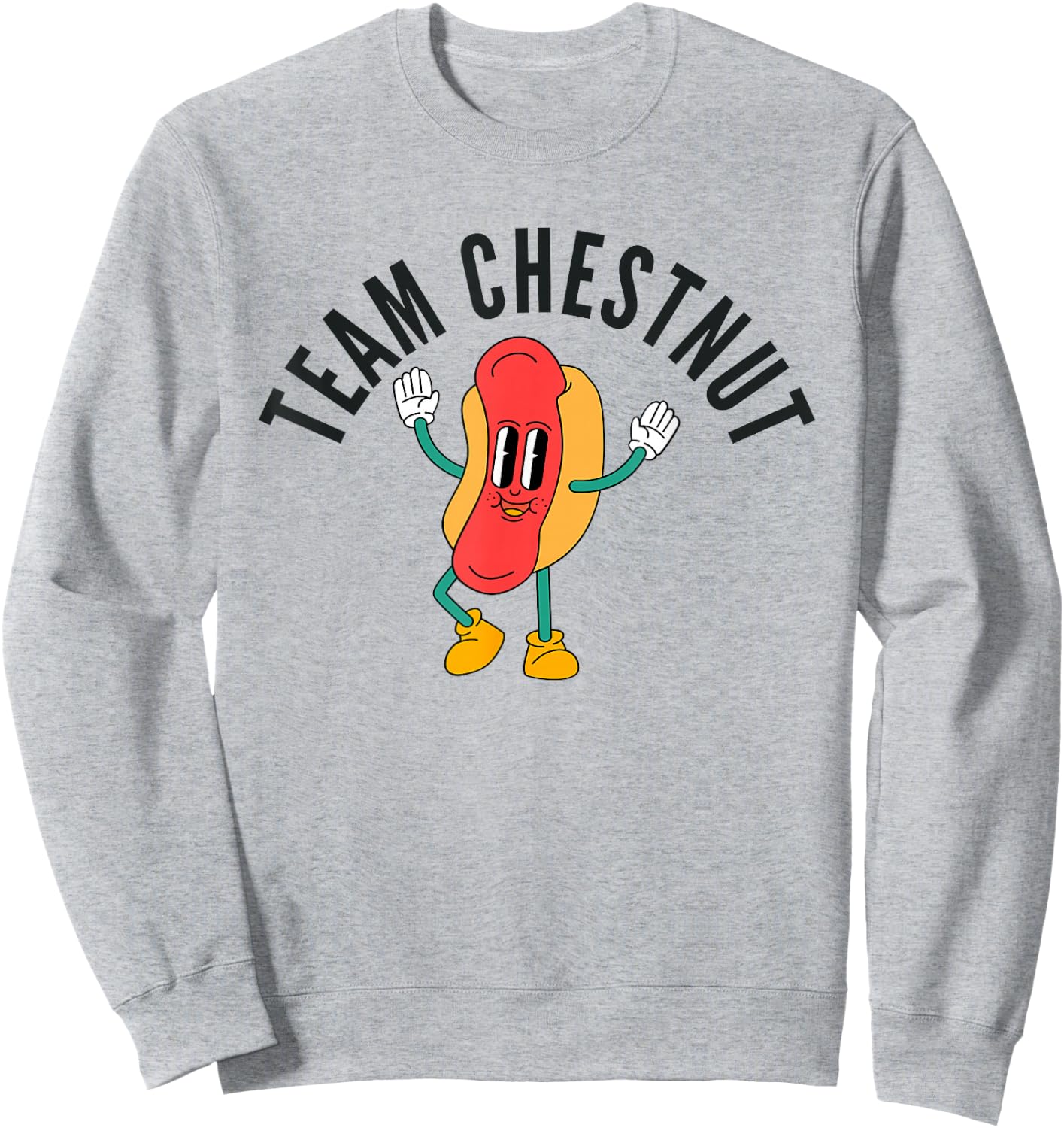 Bring Back Chestnut- Contest Winner. Team Chestnut. Sweatshirt - Sweatshirt | Ash