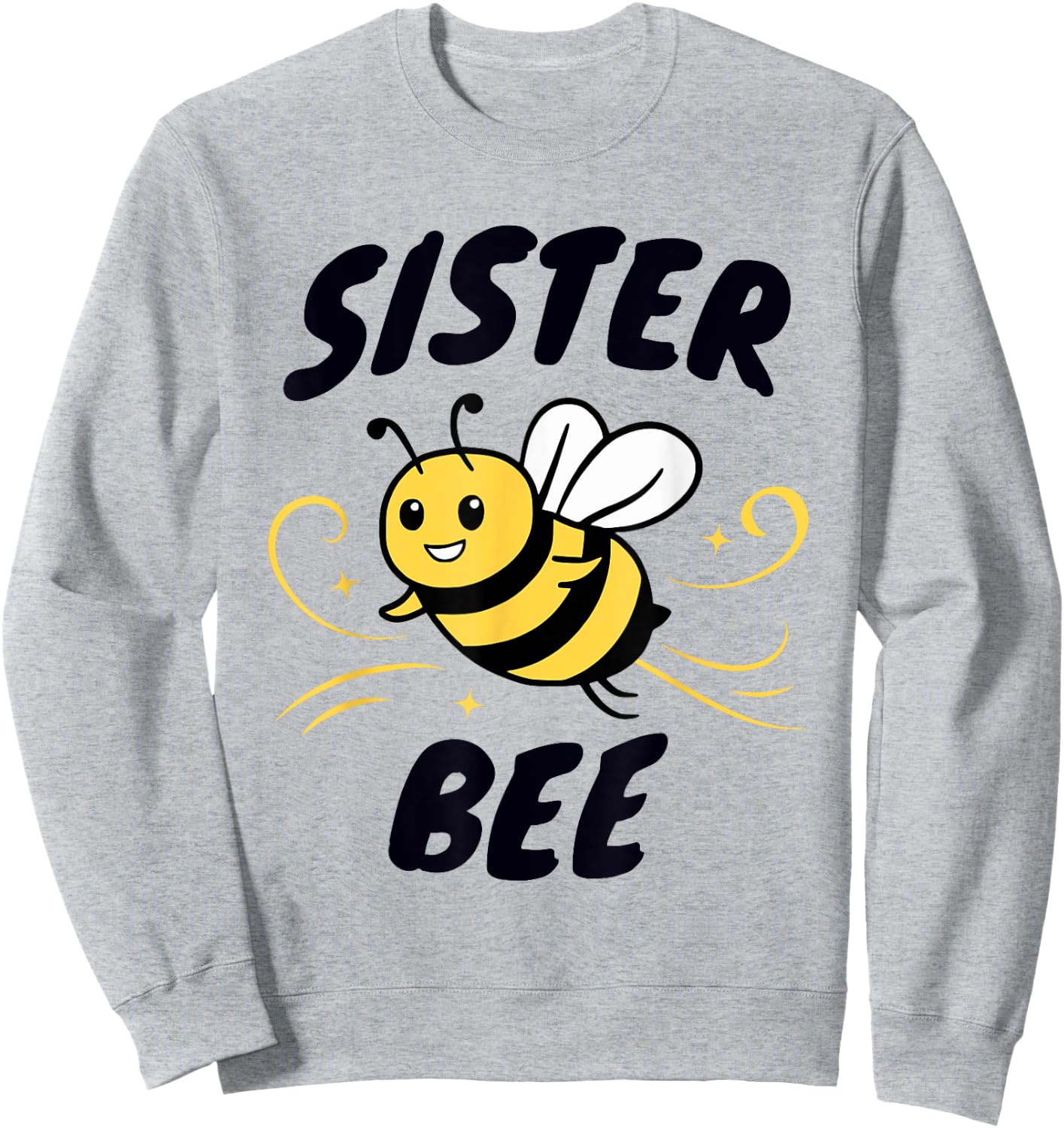 Family Bee Shirts Sister Bee Themed Birthday Party Sweatshirt - Sweatshirt | Ash