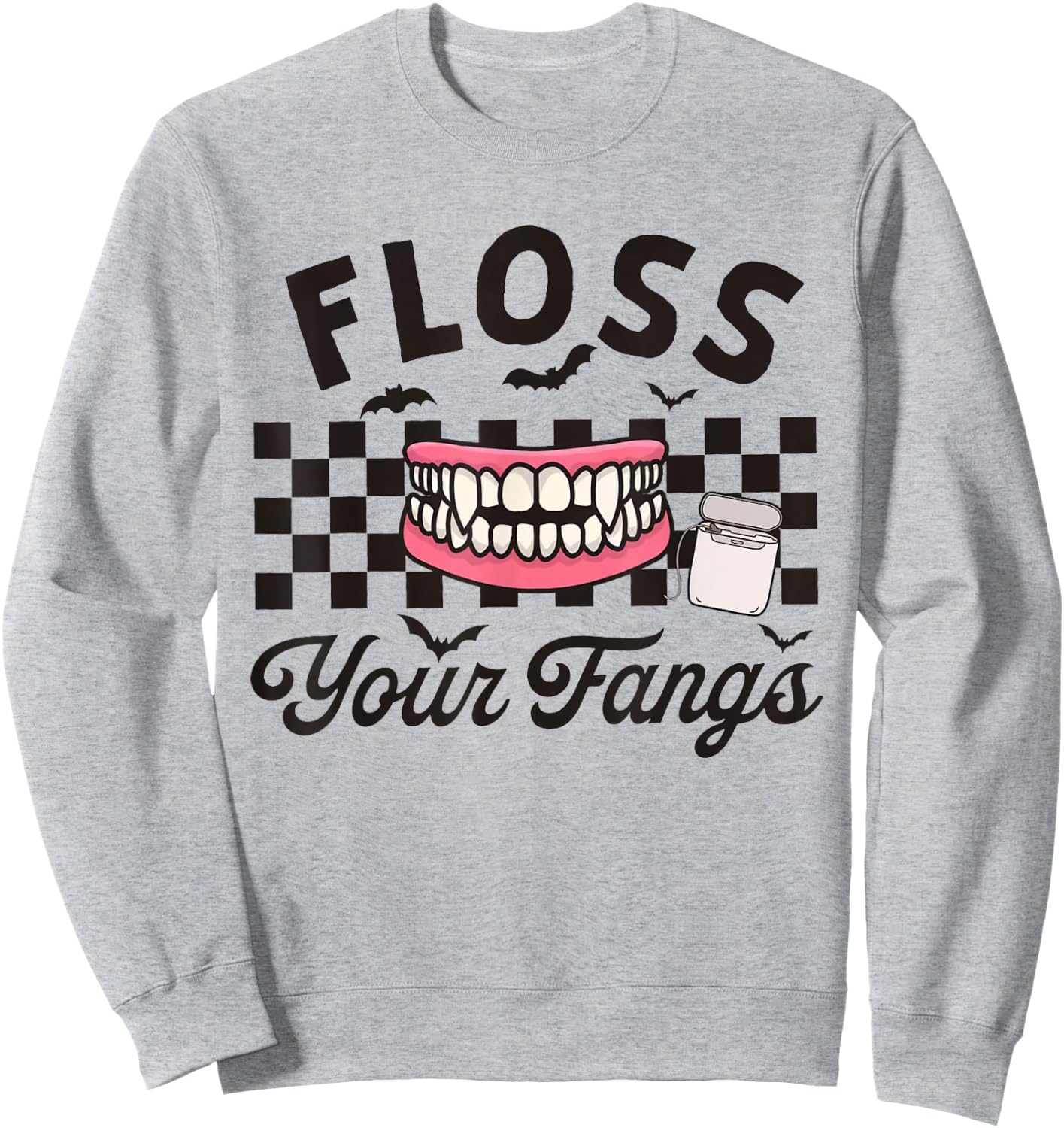 Dental Hygienist Assistant Tech Halloween Floss your Fangs Sweatshirt - Sweatshirt | Ash