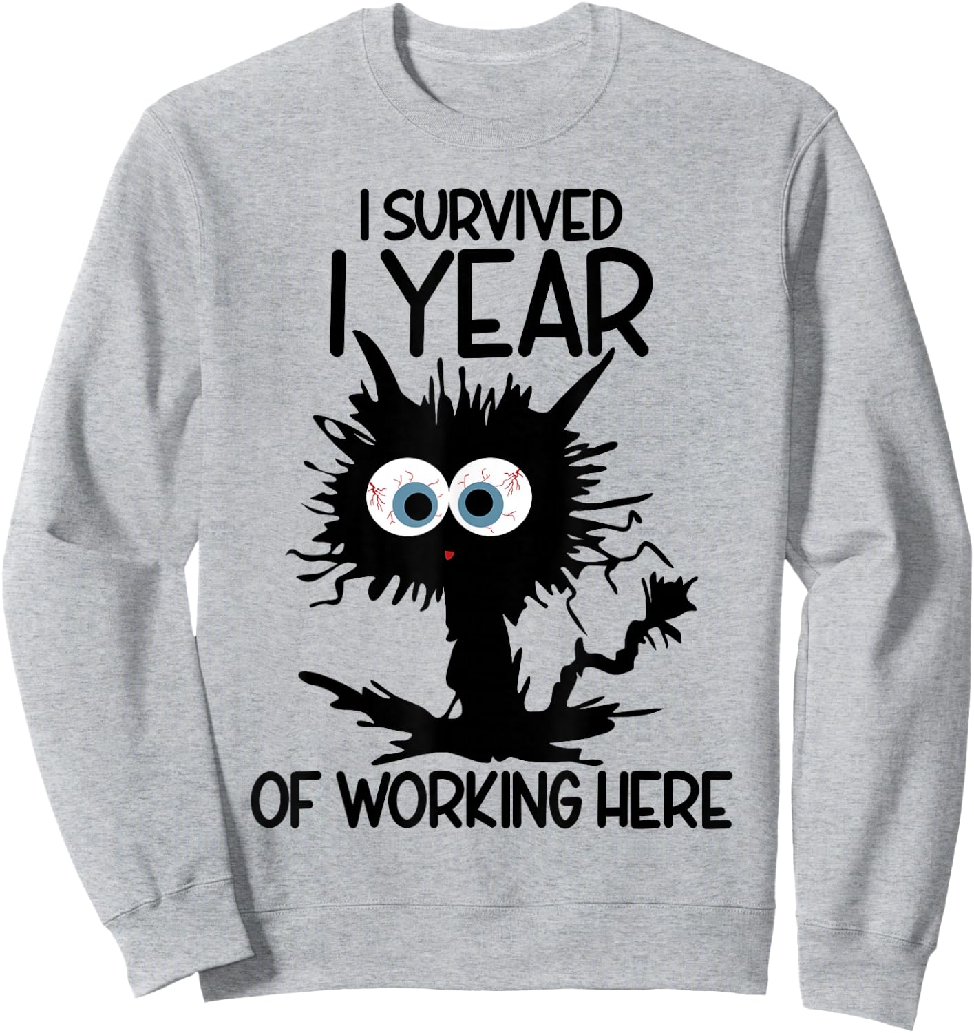 I Survived 1 Year Of Working Here Sweatshirt - Sweatshirt | Ash
