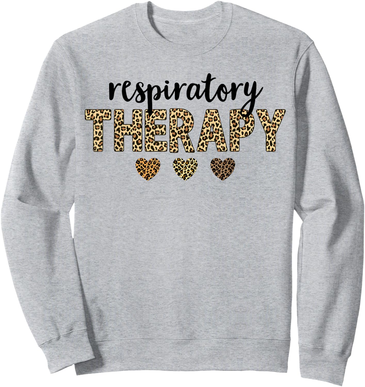 respiratory Therapy Leopard Women respiratory Therapy Squad Sweatshirt - Sweatshirt | Ash