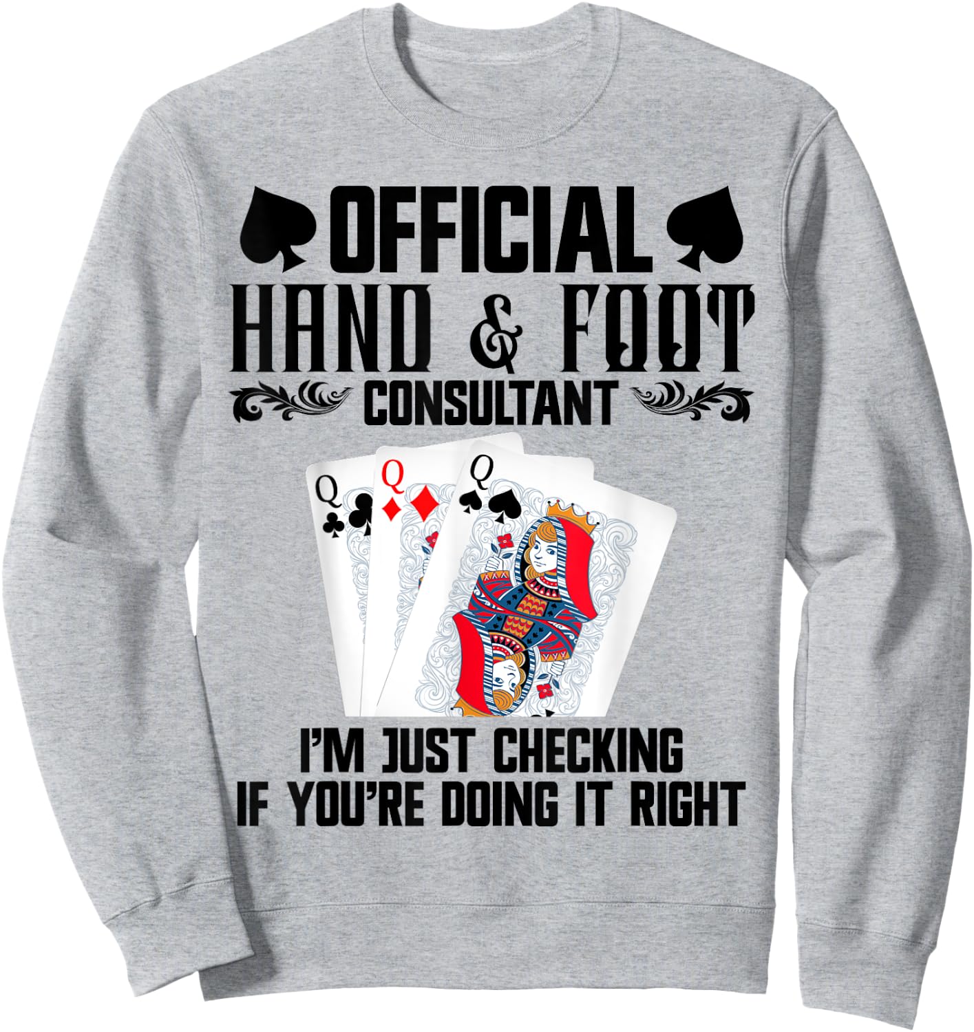 Hand Foot Player Card Holder Pads Card Game Hand and Foot Sweatshirt - Sweatshirt | Ash