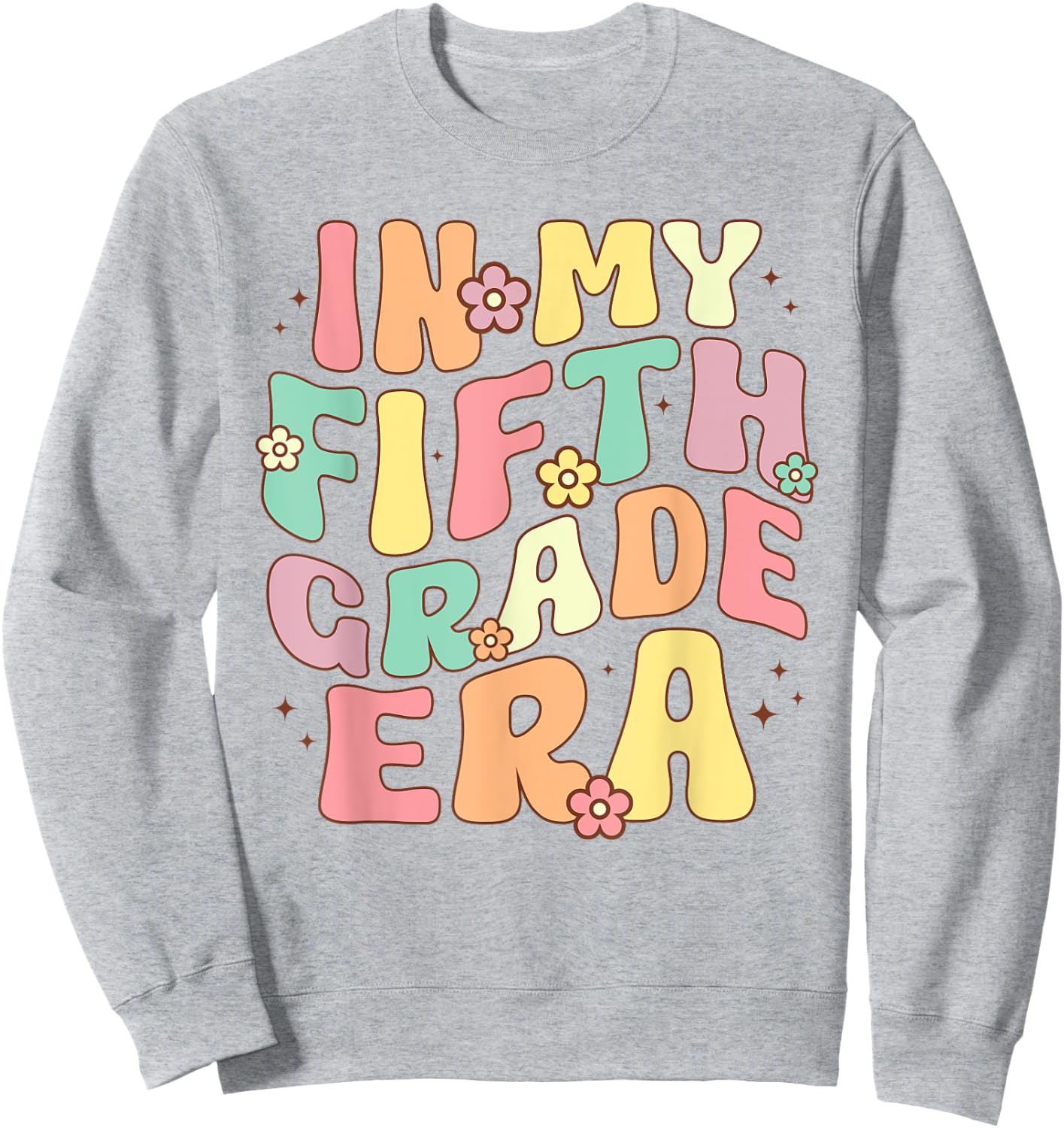 In My Fifth Grade Era 5th Grade Groovy Back to School Sweatshirt - Sweatshirt | Ash