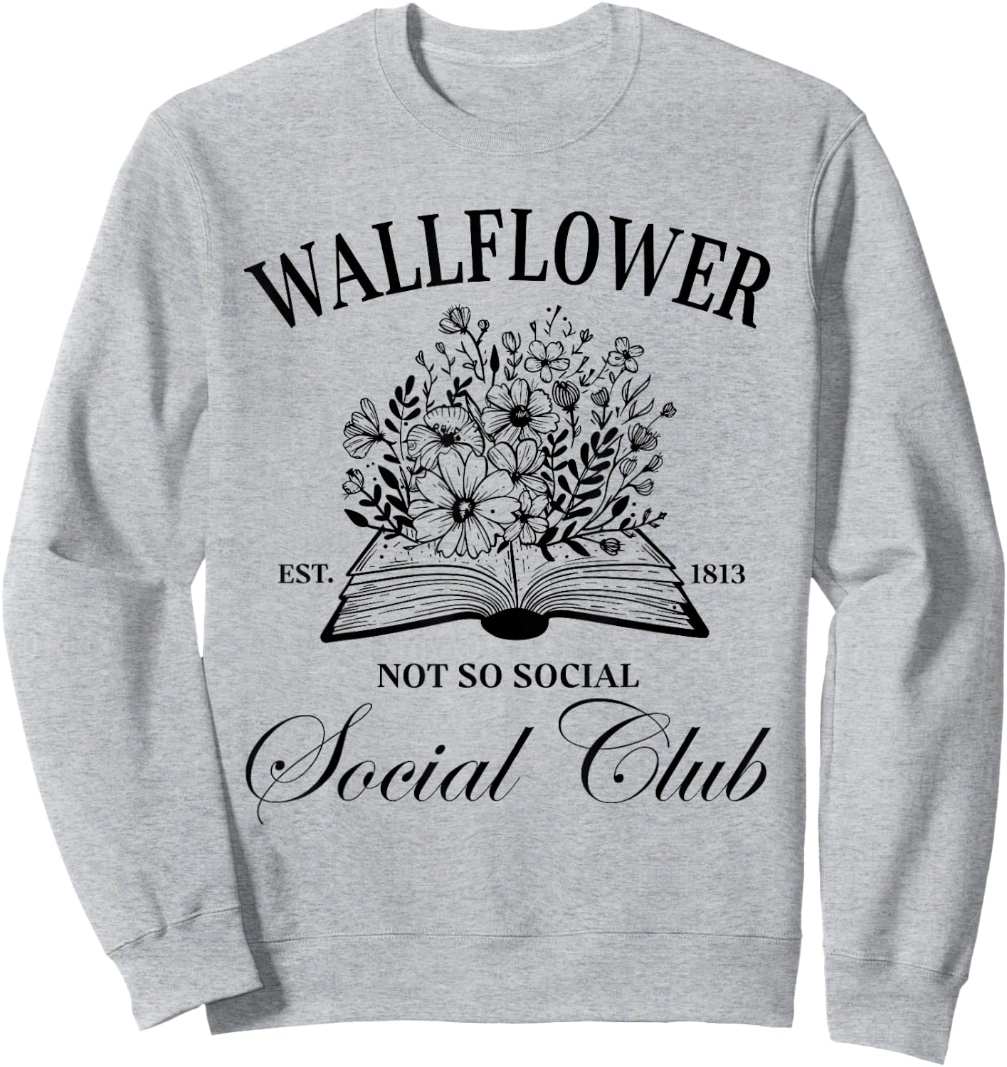 Wallflower Social Club, Wildflower Social Club, Book Lover Sweatshirt - Sweatshirt | Ash