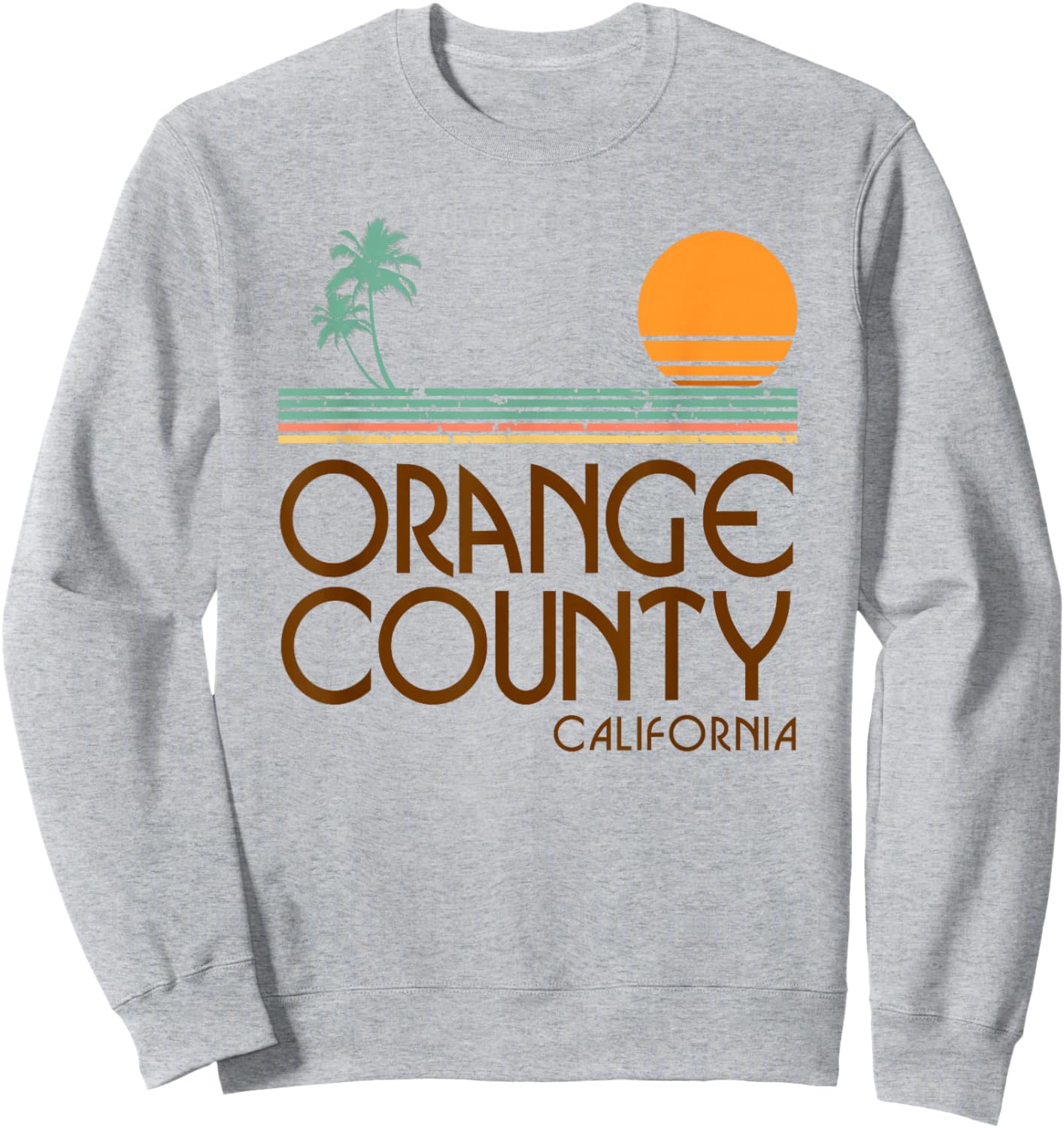 Orange County California T Shirt Sweatshirt - Sweatshirt | Ash
