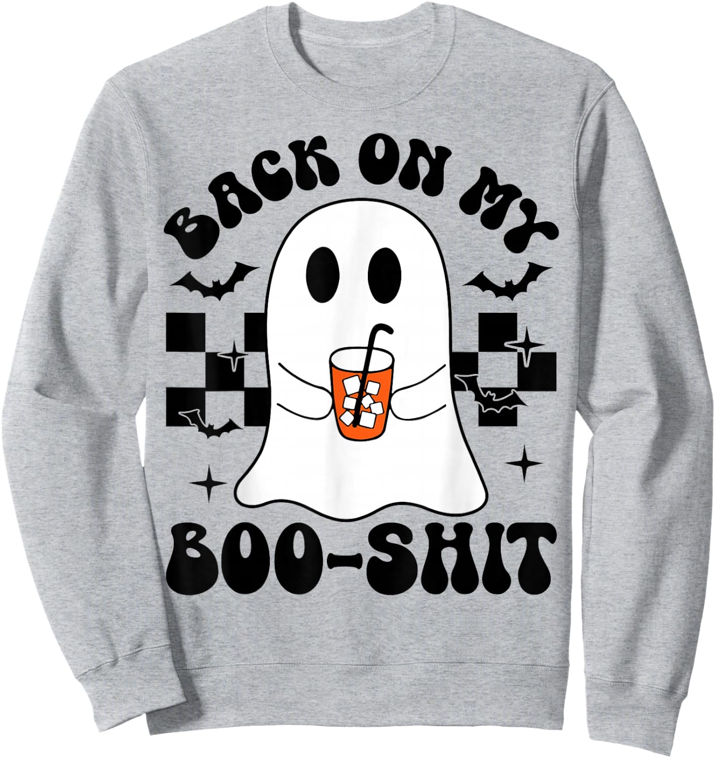 Funny Back On My Boo-Shit Cute Ghost Halloween Spooky Season Sweatshirt - Sweatshirt | Ash