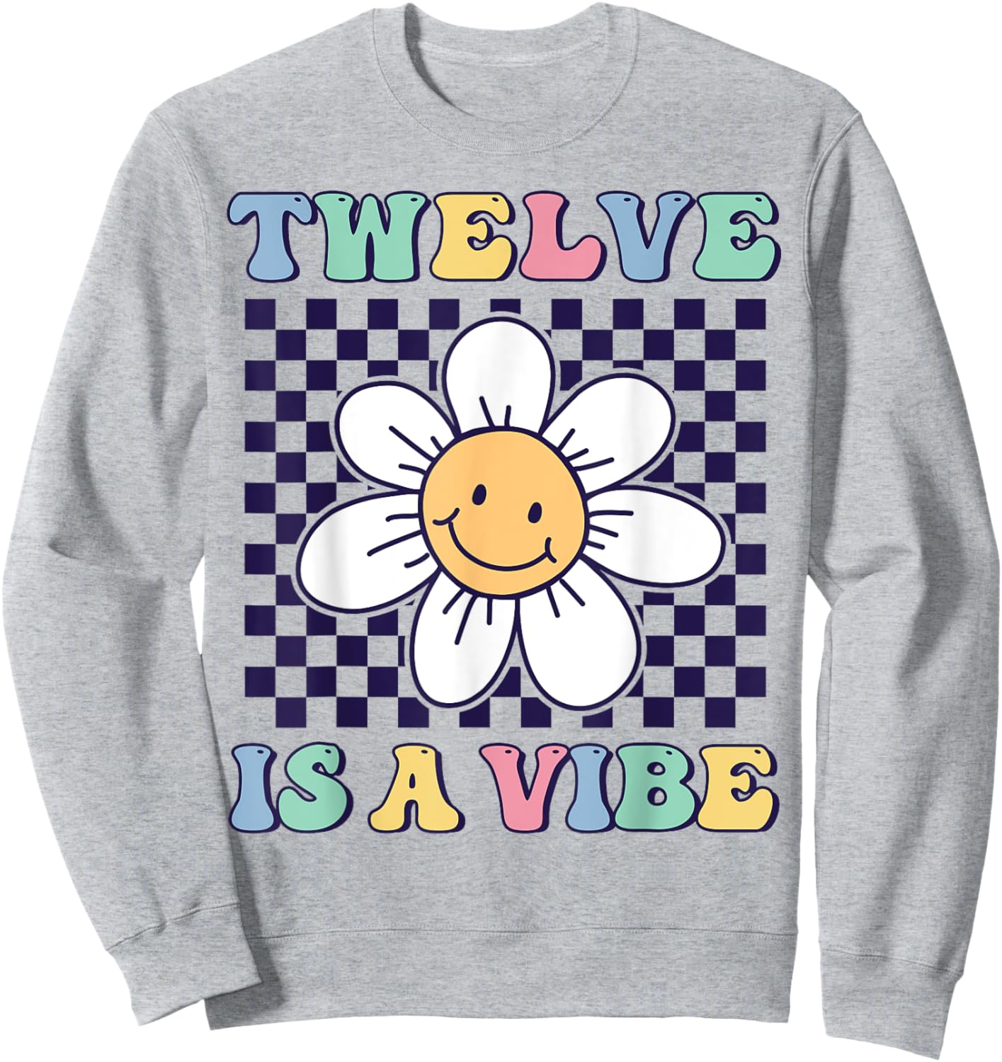 Twelve Is A Vibe Groovy 12th Birthday Party Daisy Flower Sweatshirt - Sweatshirt | Ash