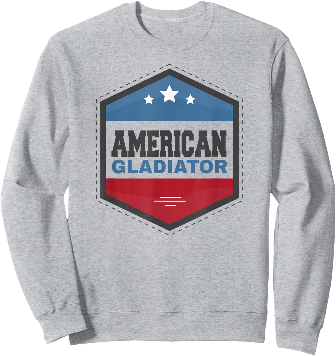 American Gladiator USA Flag Gym Sports Quote Humor Sweatshirt - Sweatshirt | Ash